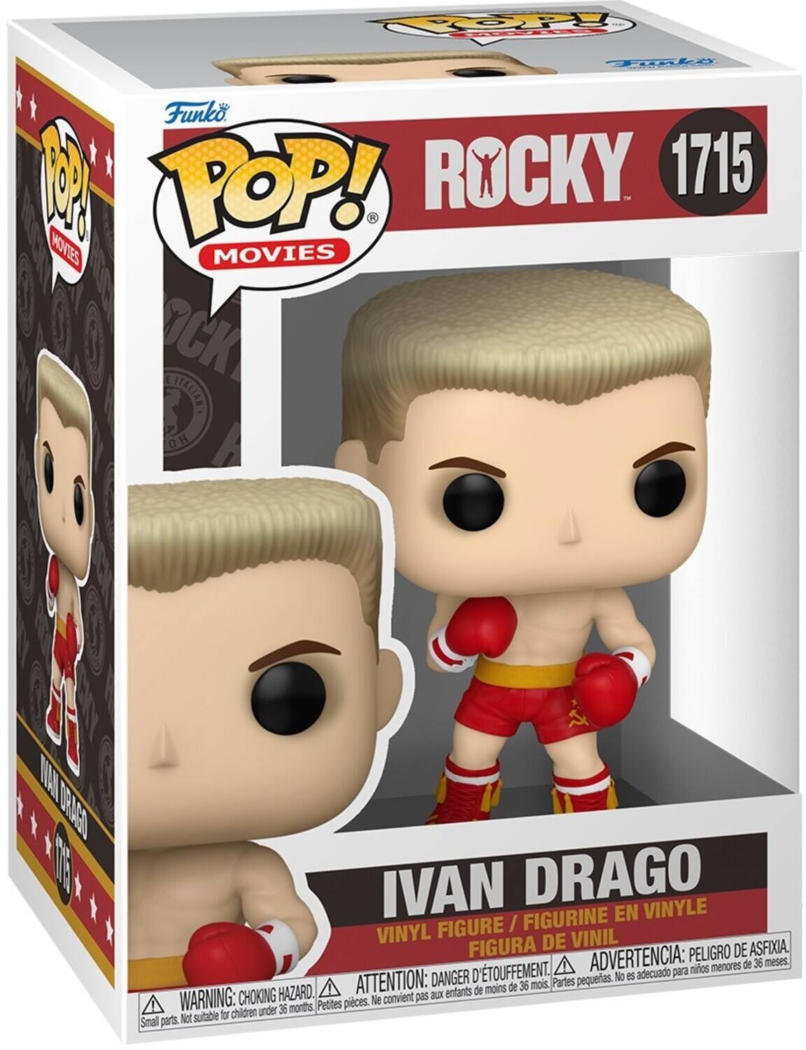 Sure, here is the corrected and grouped text from the image:

---

**Funko POP! MOVIES**

**ROCKY 1715**

**IVAN DRAGO**

VINYL FIGURE / FIGURINE EN VINYLE / FIGURA DE VINIL

**WARNING: CHOKING HAZARD.** Small parts. Not suitable for children under 36 months.  
**ATTENTION:** aux enfants de moins de 36 mois, Partes pequeñas. No es adecuado para niños menores de 36 meses.  
**ADVERTENCIA:** PELO DE ASFIXIA. No conviene para niños menores de 36 meses.

---

This text is organized to reflect the information on the packaging, including the brand, series, character, and safety warnings.