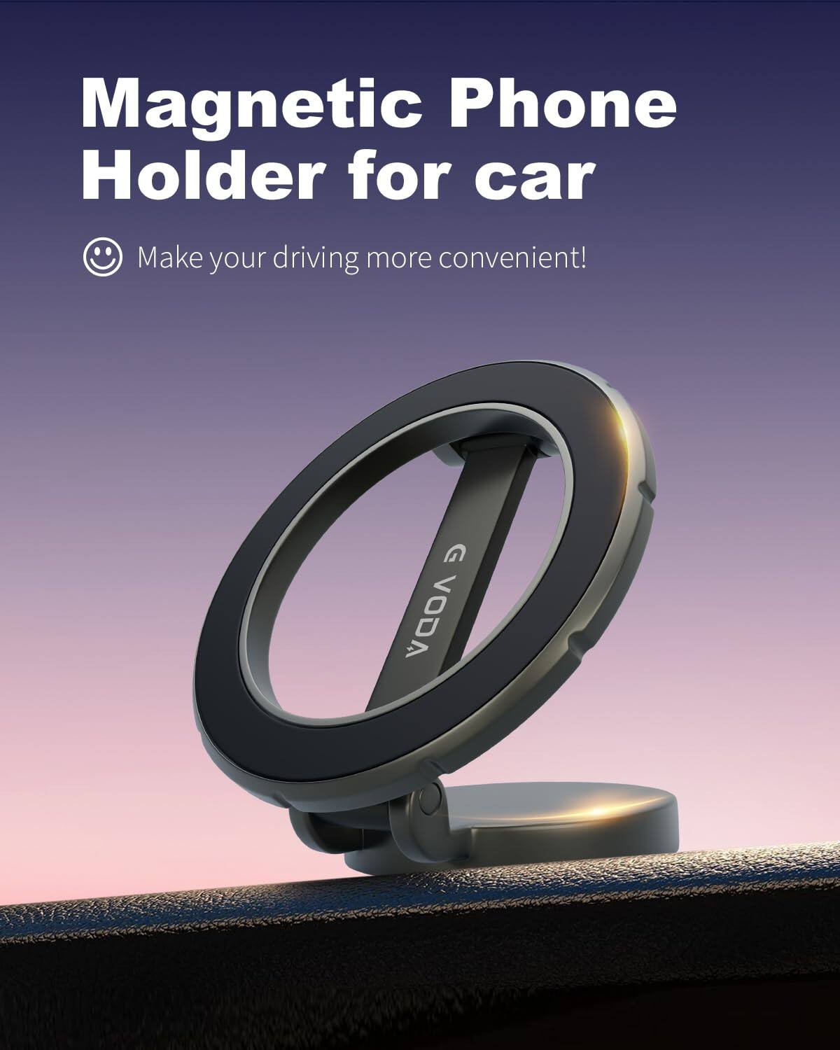Magnetic Phone Holder for car  
Make your driving more convenient!  
G VODA