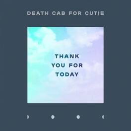 Death Cab for Cutie - Thank You For Today - VINYL LP