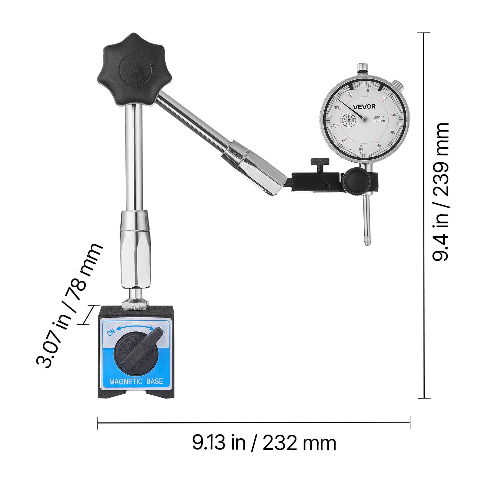 mm 78 3.07 in / 78 in ON 3.07 MAGNETIC BASE d K T0 to VEVOR 2 -01 i + 1o 30 de 4 0 mm 239 .4in / 239 / in 9.4 9.13 in / 232 mm
