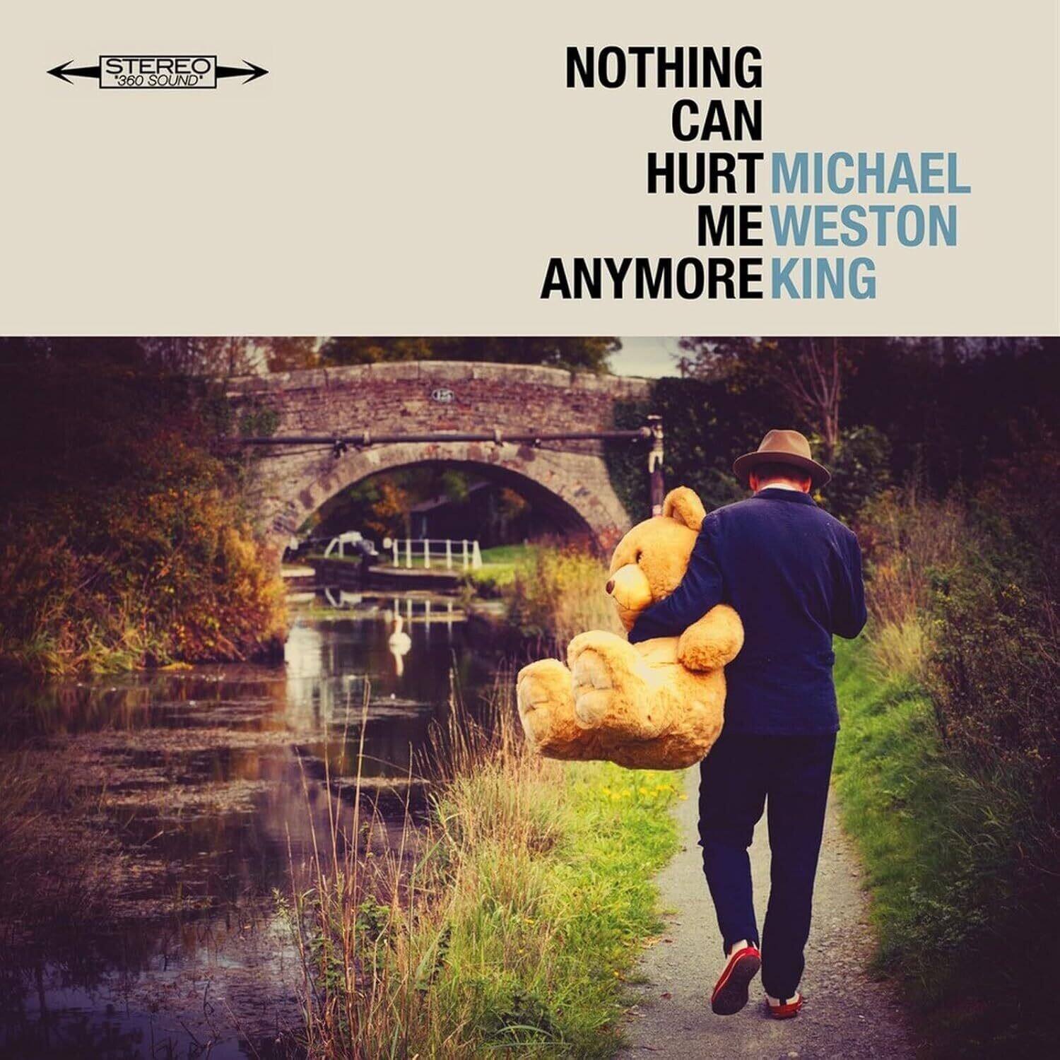 STEREO 360 SOUND

NOTHING CAN HURT MICHAEL ME WESTON ANYMORE KING