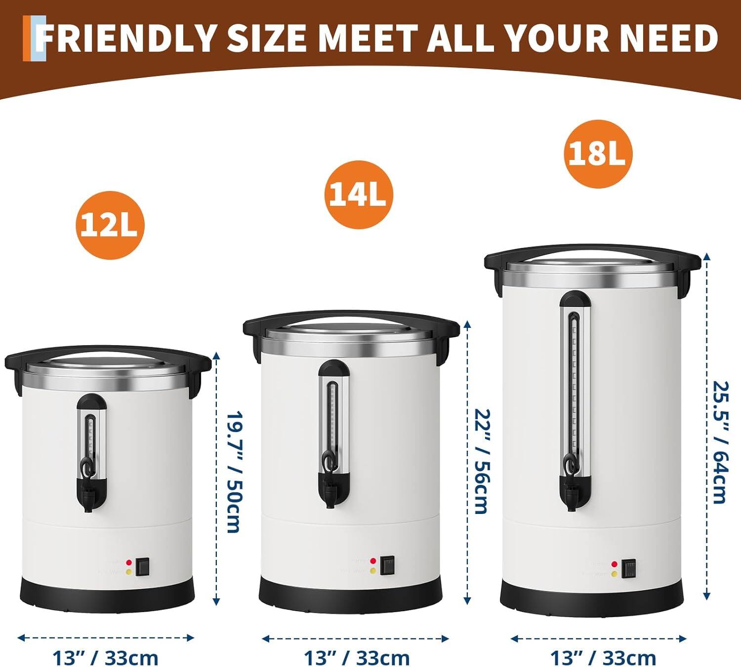 FRIENDLY SIZE MEET ALL YOUR NEED

12L  
14L  
18L  

19.7" / 50cm  
22" / 56cm  
25.5" / 64cm  

13" / 33cm  
13" / 33cm  
13" / 33cm