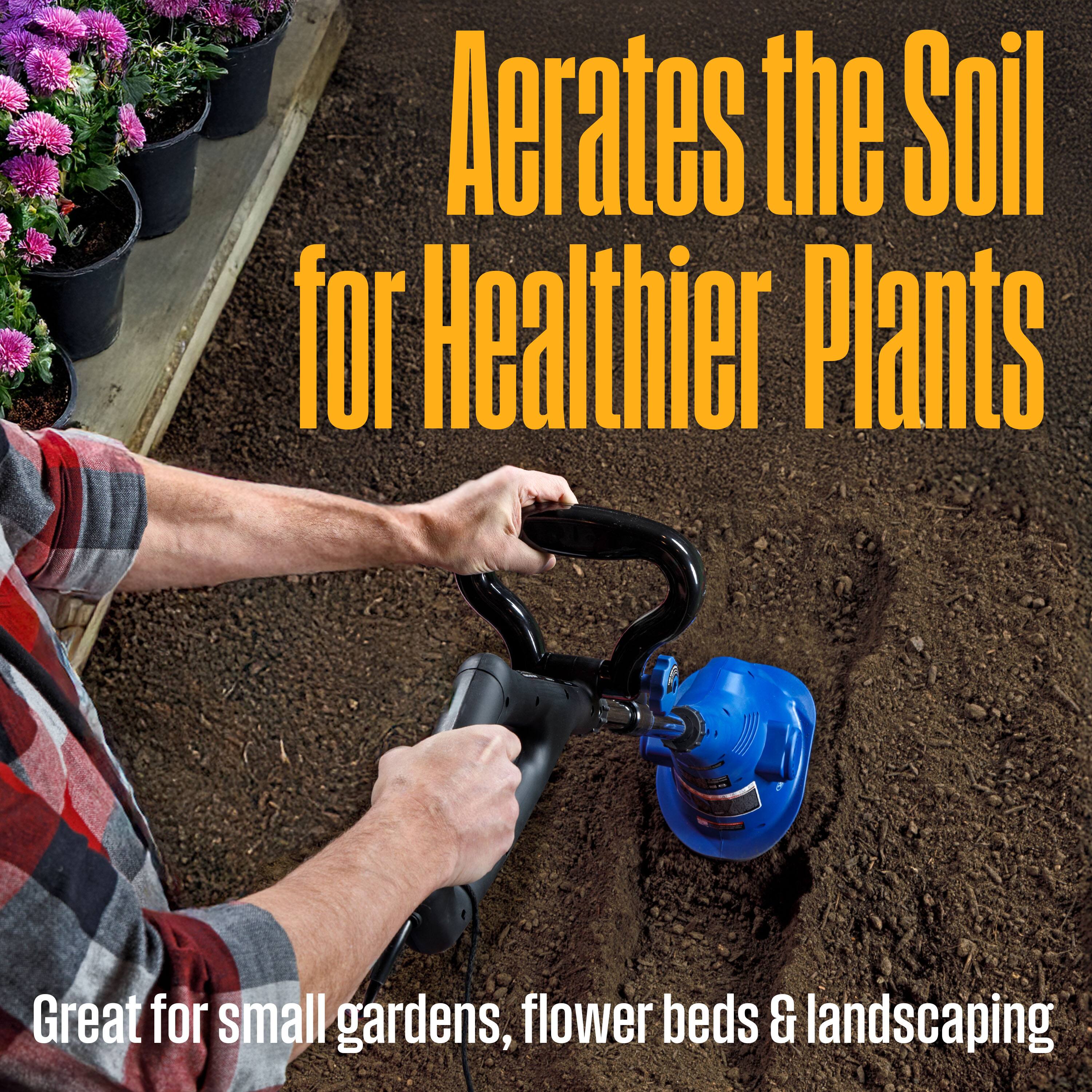 Aerates the Soil for Healthier Plants  
Great for small gardens, flower beds & landscaping