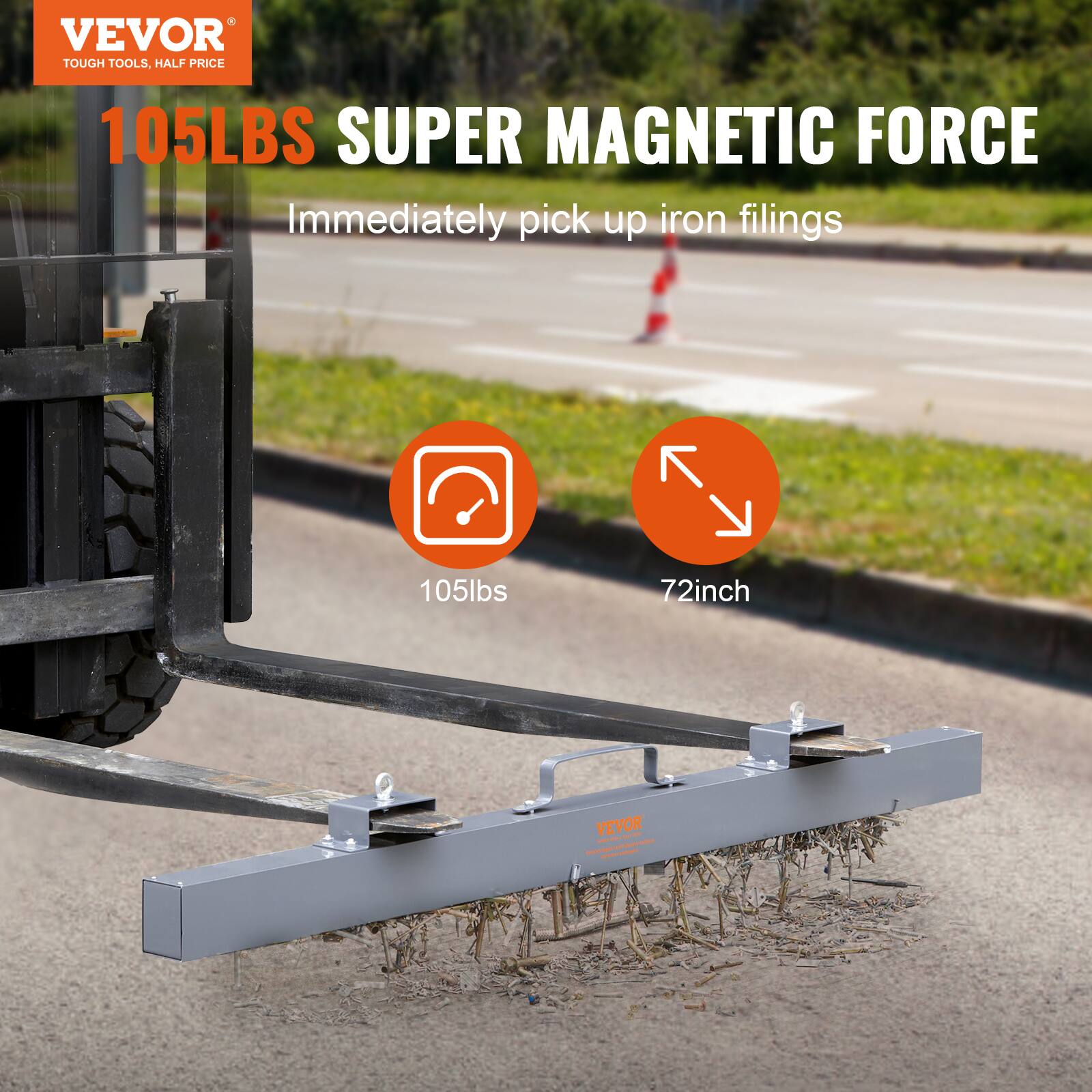 VEVOR TOUGH TOOLS. HALF PRICE

105LBS SUPER MAGNETIC FORCE

Immediately pick up iron filings

105lbs

72inch