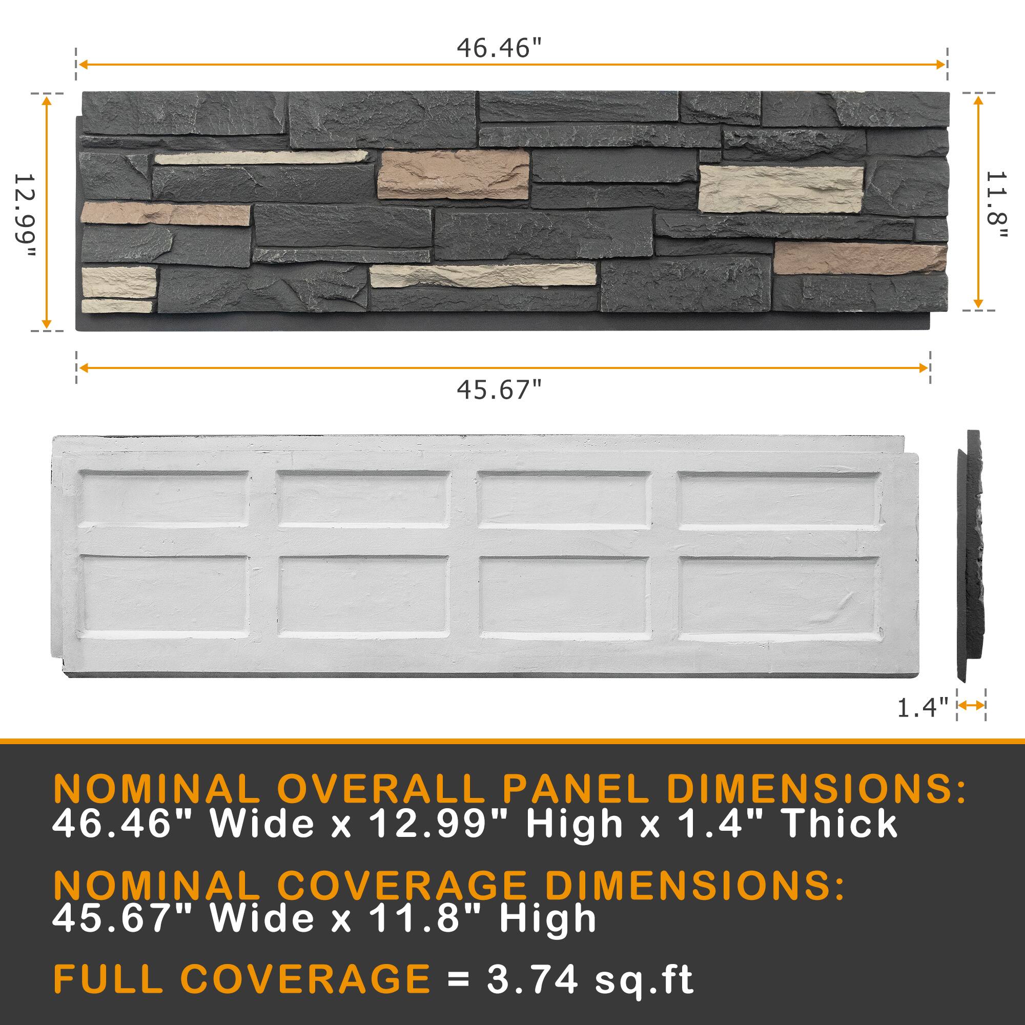 46.46" 12.99" 11.8" 45.67" 1.4"  
NOMINAL OVERALL PANEL DIMENSIONS: 46.46" Wide x 12.99" High x 1.4" Thick  
NOMINAL COVERAGE DIMENSIONS: 45.67" Wide x 11.8" High  
FULL COVERAGE = 3.74 sq.ft
