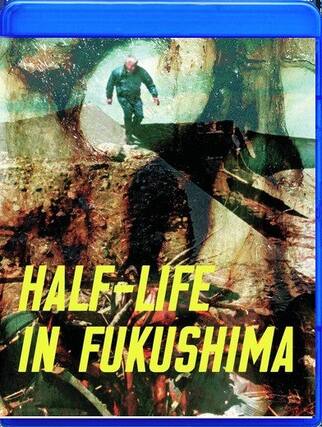 Front. Half-Life In Fukushima (MOD) (BluRay Movie).