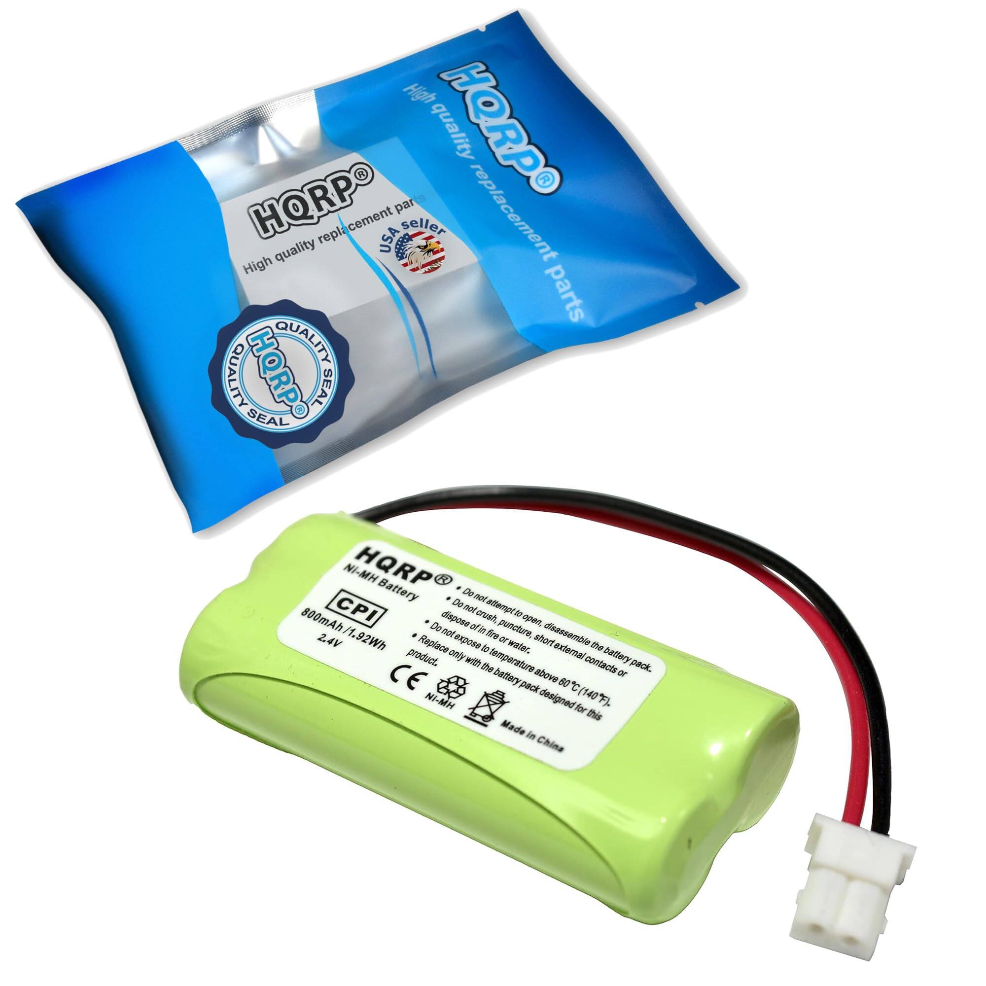 High quality replacement parts  
HQRP  
SEAL  
HQRP Battery  
Do not crush, attempt to dispose of in fire puncture, open, disassemble  
2.4V 1.92Wh  
Replace only expose to 70°C (158°F)  
Do not expose to water.  
short external contacts  
Made in China