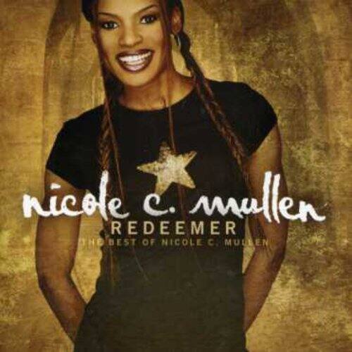 Nicole C. Mullen - Redeemer: The Best of Nicole C. Mullen   - COMPACT DISCS [CD] price history on PriceWatchPro
