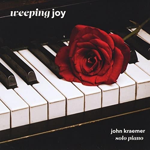 John Kraemer - Weeping Joy   - COMPACT DISCS [CD] price history on PriceWatchPro