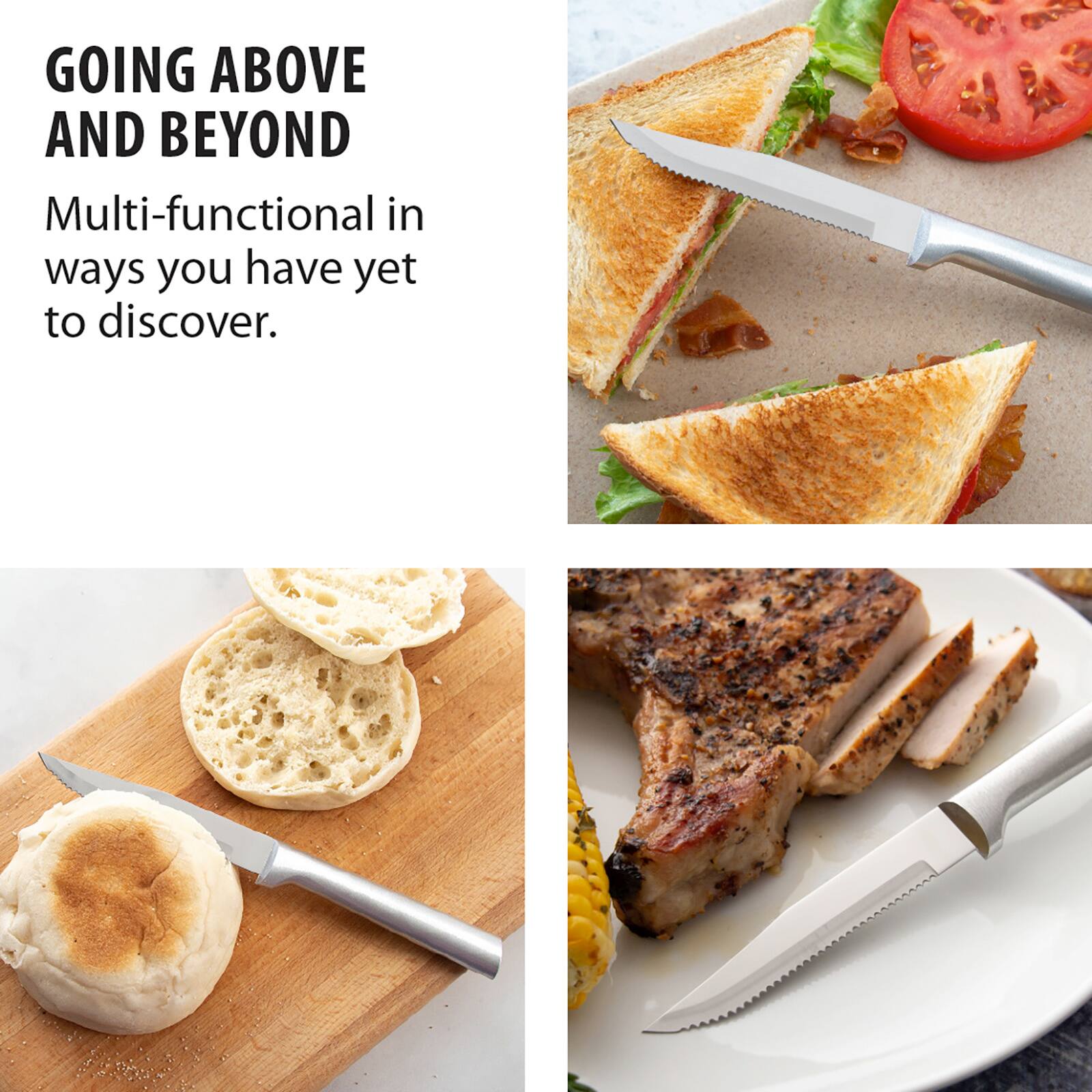 GOING ABOVE AND BEYOND  
Multi-functional in ways you have yet to discover.