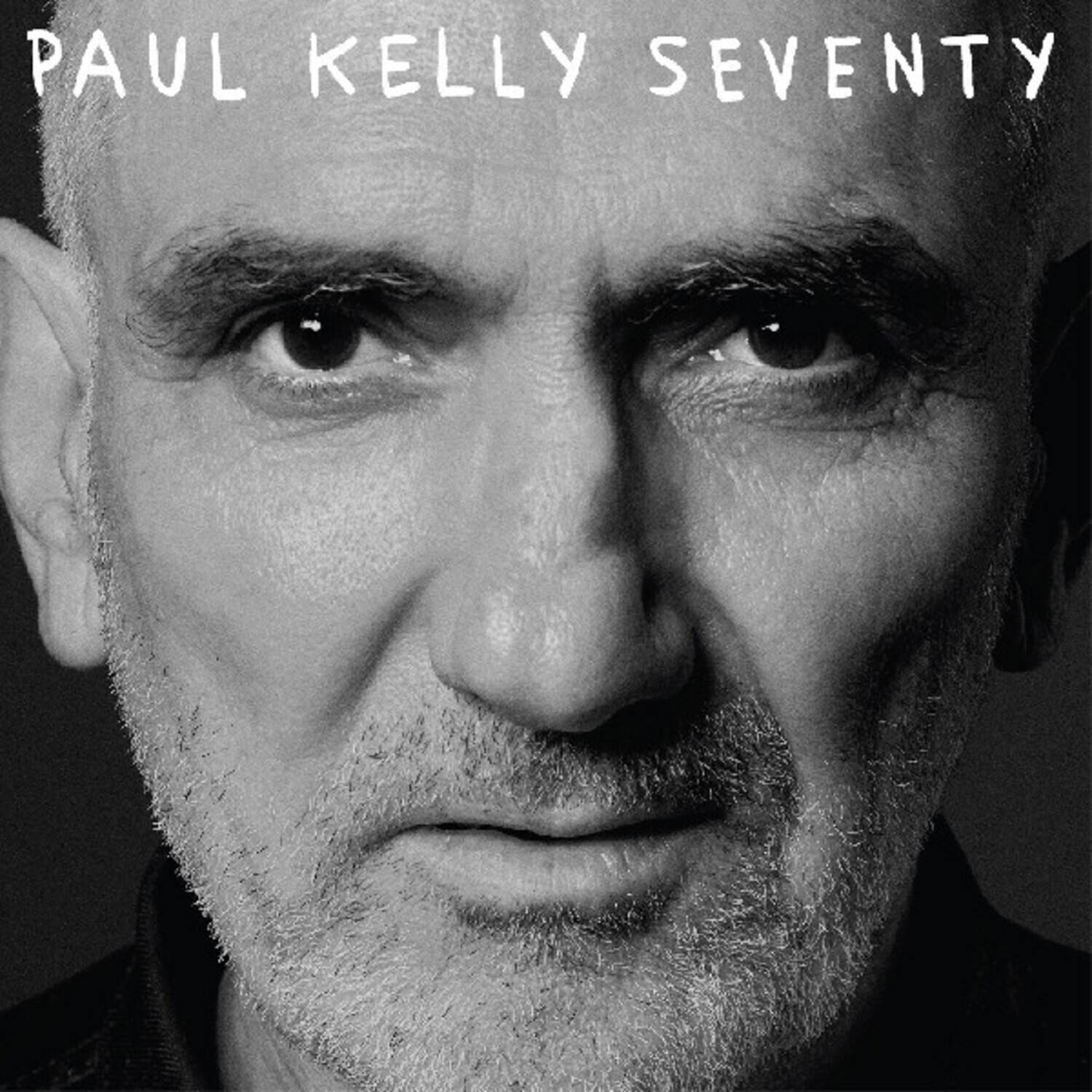 PAUL KELLY SEVENTY