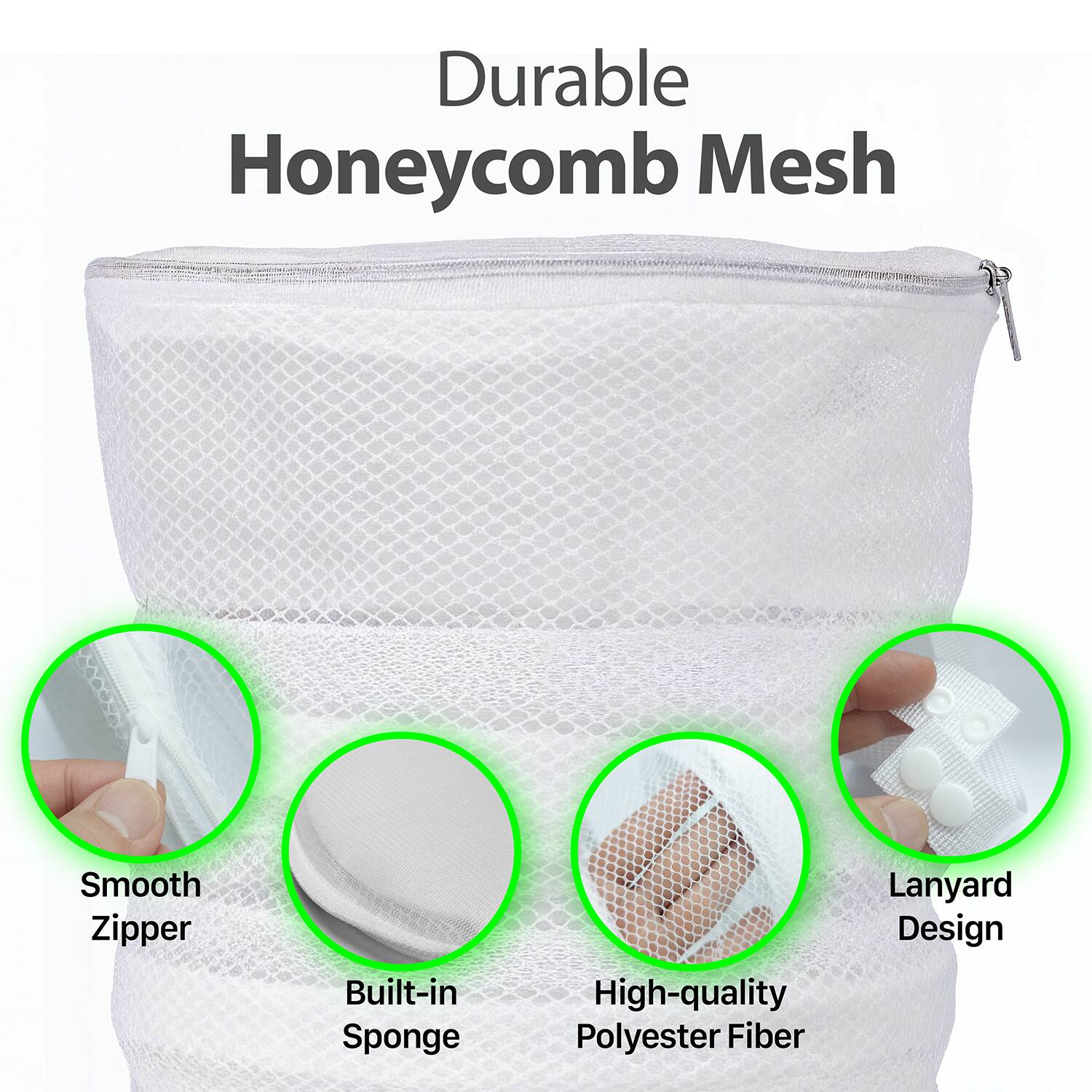 Durable Honeycomb Mesh  
Smooth Zipper  
Built-in Sponge  
High-quality Polyester Fiber  
Lanyard Design