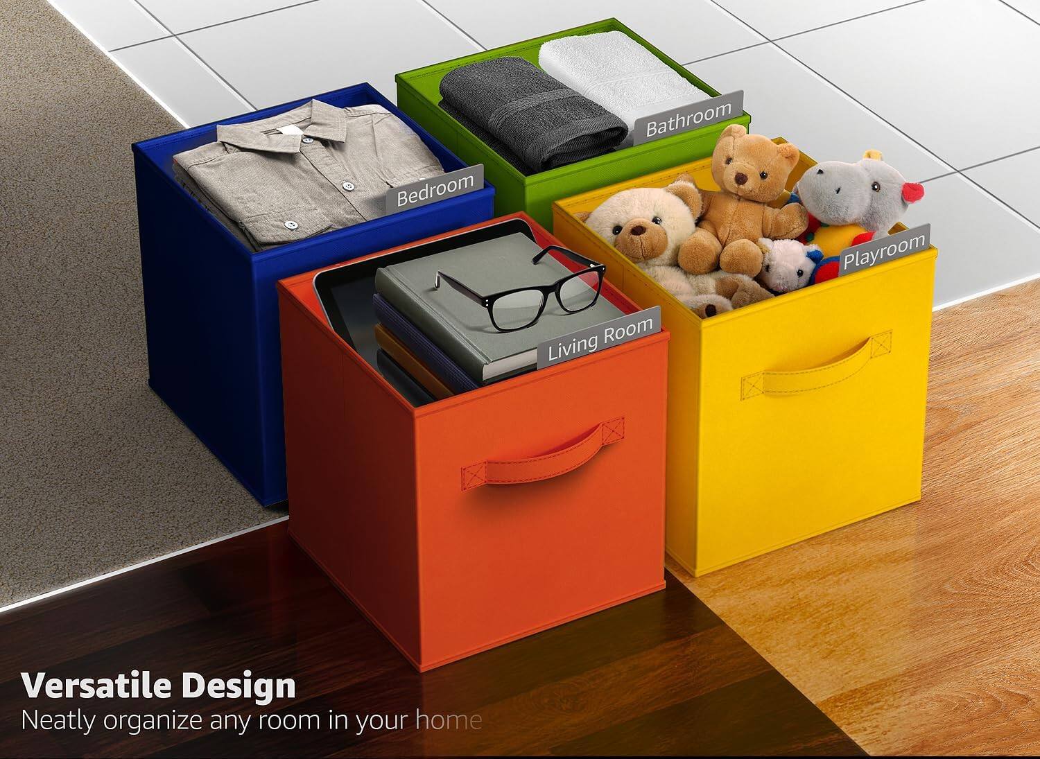 Bedroom  
Bathroom  
Playroom  
Living Room  

Versatile Design  
Neatly organize any room in your home