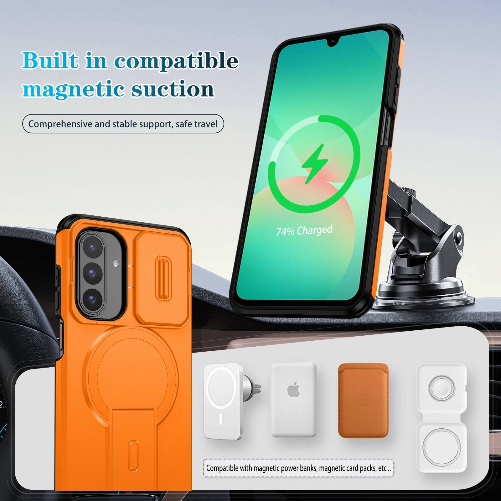 Built in compatible magnetic suction  
Comprehensive and stable support, safe travel  
74% Charged  
Compatible with magnetic power banks, magnetic card packs, etc.