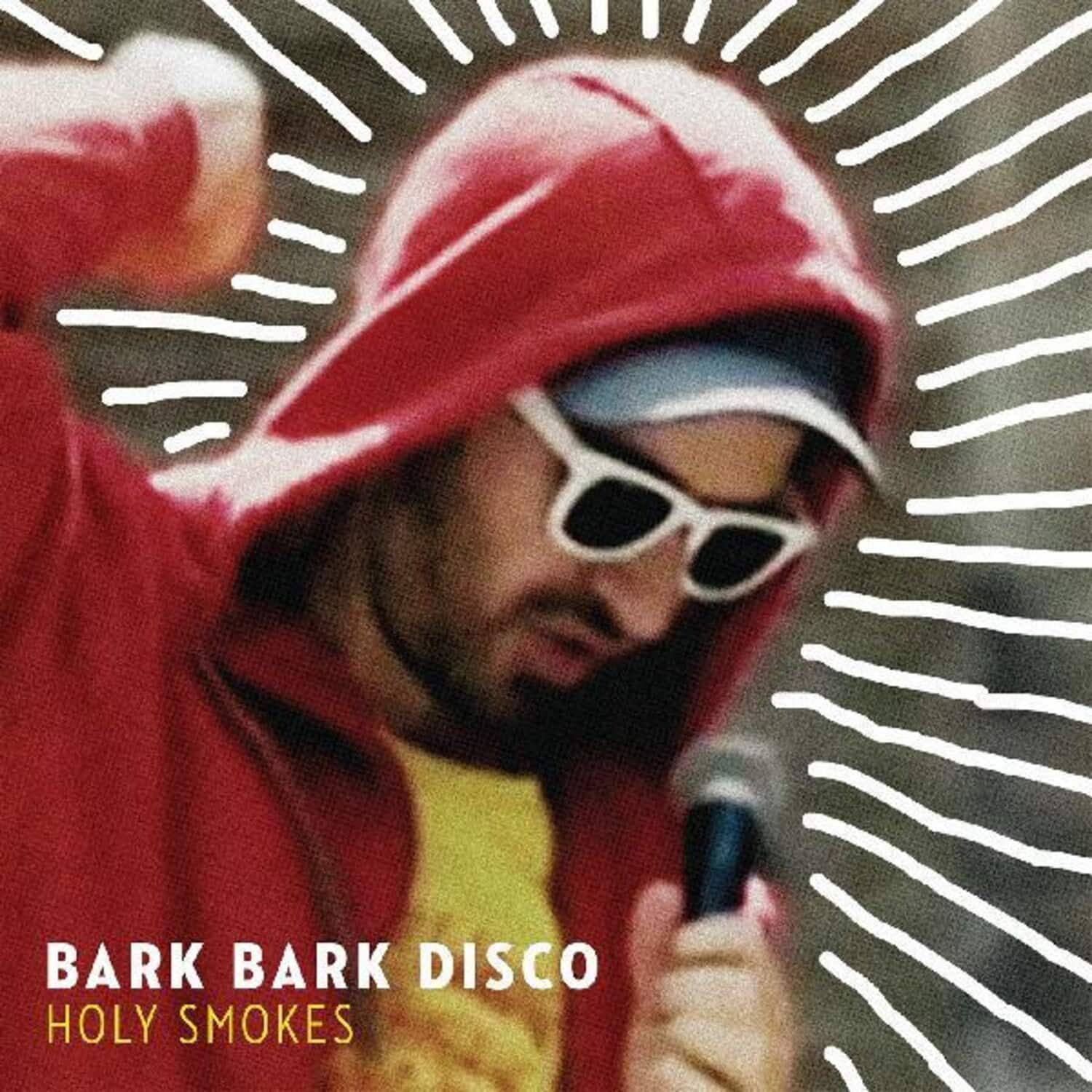 Bark Bark Disco - Holy Smokes   - VINYL LP price history on PriceWatchPro