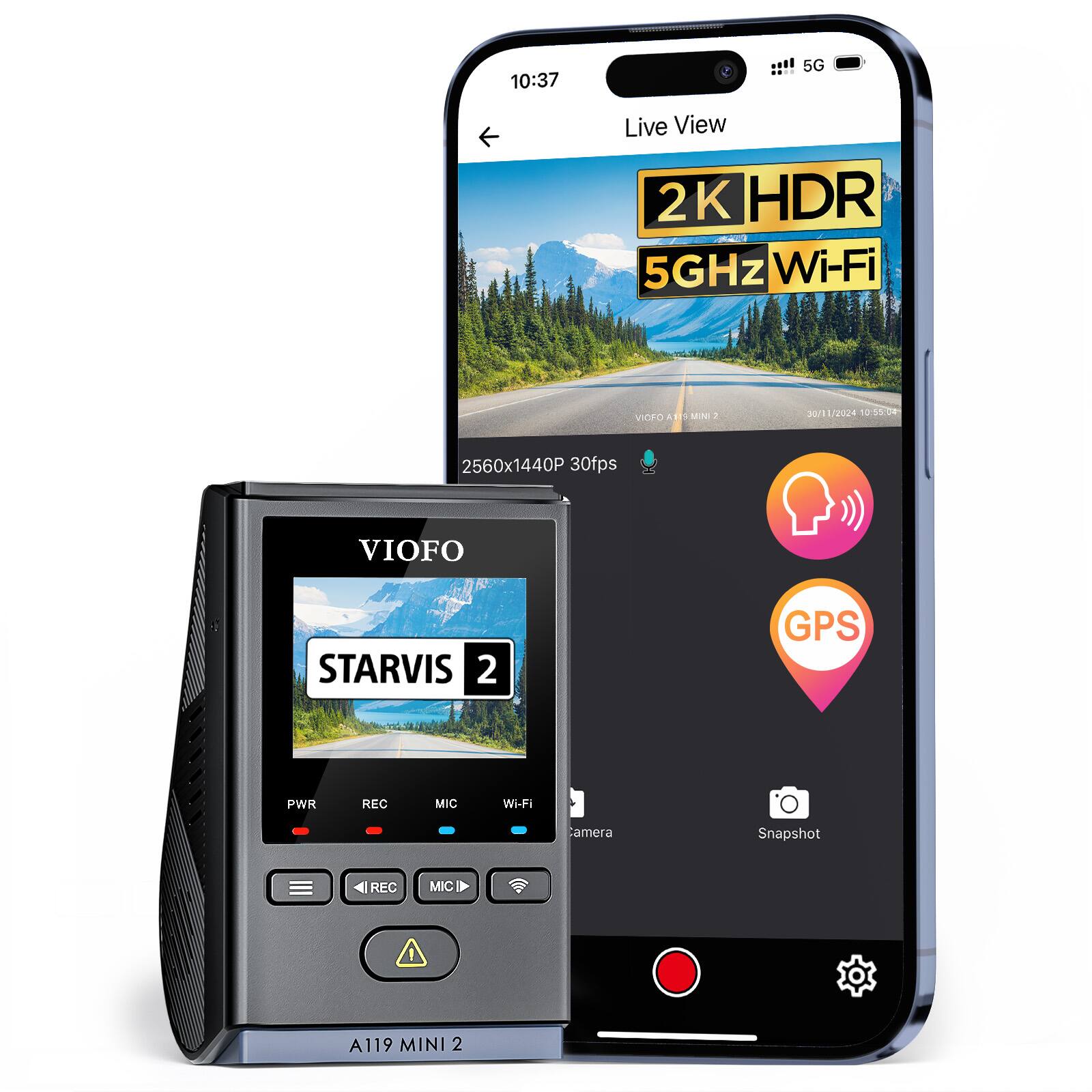 10:37 5G Live View 2K HDR 5GHz Wi-Fi VICPO AEP & + MINI 1 30/11/2024 10:55:04 2560x1440P 30fps VIOFO STARVIS 2 GPS PWR REC MIC Wi-Fi Camera Snapshot REC MIC I A119 MINI 2