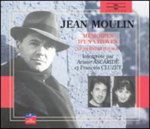 Ascaride, Ariane - Jean Moulin:Memoires D'Un Citoyen   - COMPACT DISCS [CD]