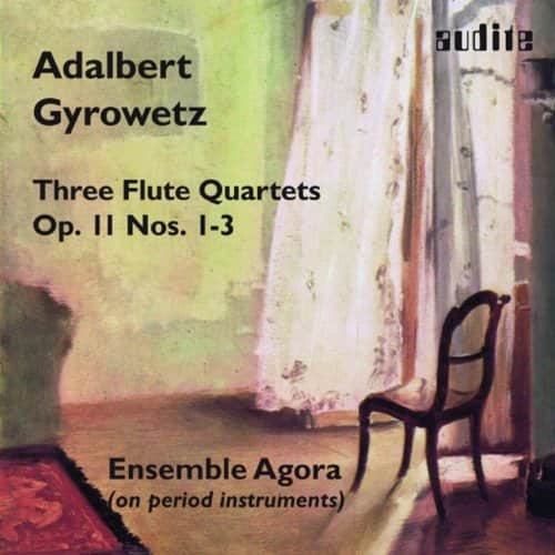 Gyrowetz / Ensemble Agora - Flute Quartets Op 11 #1-3  - COMPACT DISCS