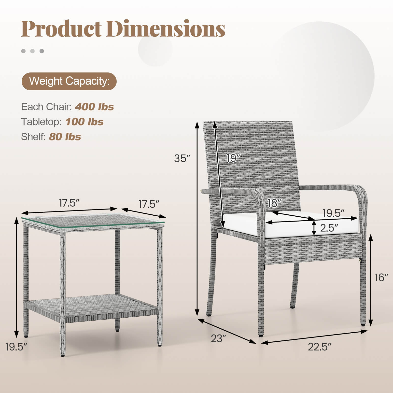 Product Dimensions

Weight Capacity:
- Each Chair: 400 lbs
- Tabletop: 100 lbs
- Shelf: 80 lbs

Tabletop:
- Length: 35"
- Width: 19"
- Height: 19.5"
- Shelf Height: 2.5"

Chair:
- Seat Height: 19.5"
- Seat Depth: 18"
- Back Height: 22.5"
- Armrest Height: 16"
- Overall Height: 23"