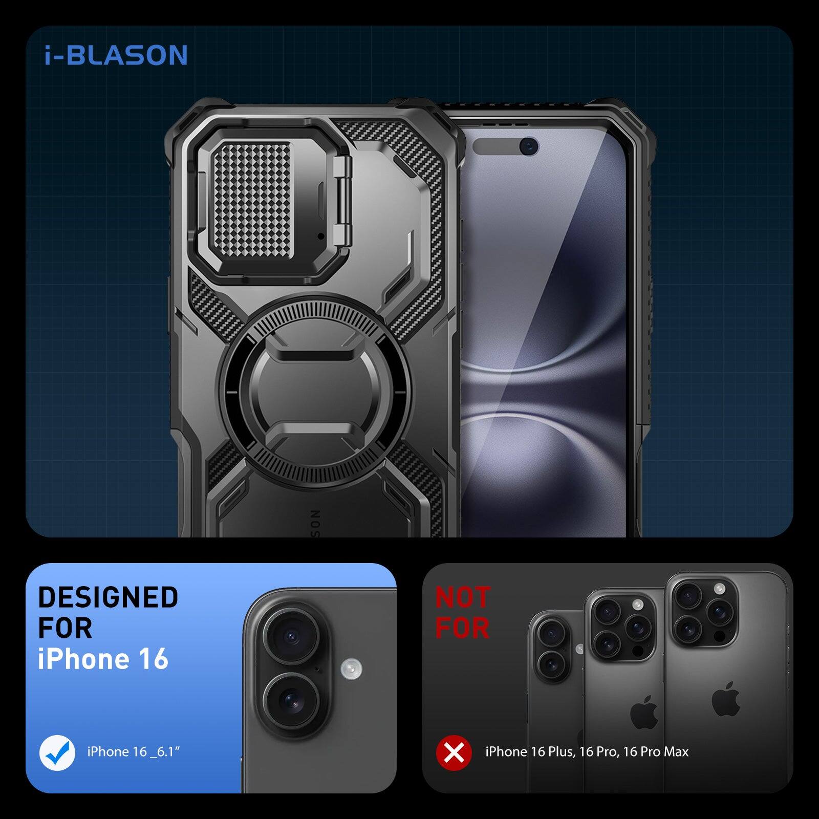 i-BLASON

DESIGNED FOR iPhone 16  
iPhone 16_6.1"

NOT FOR iPhone 16 Plus, 16 Pro, 16 Pro Max