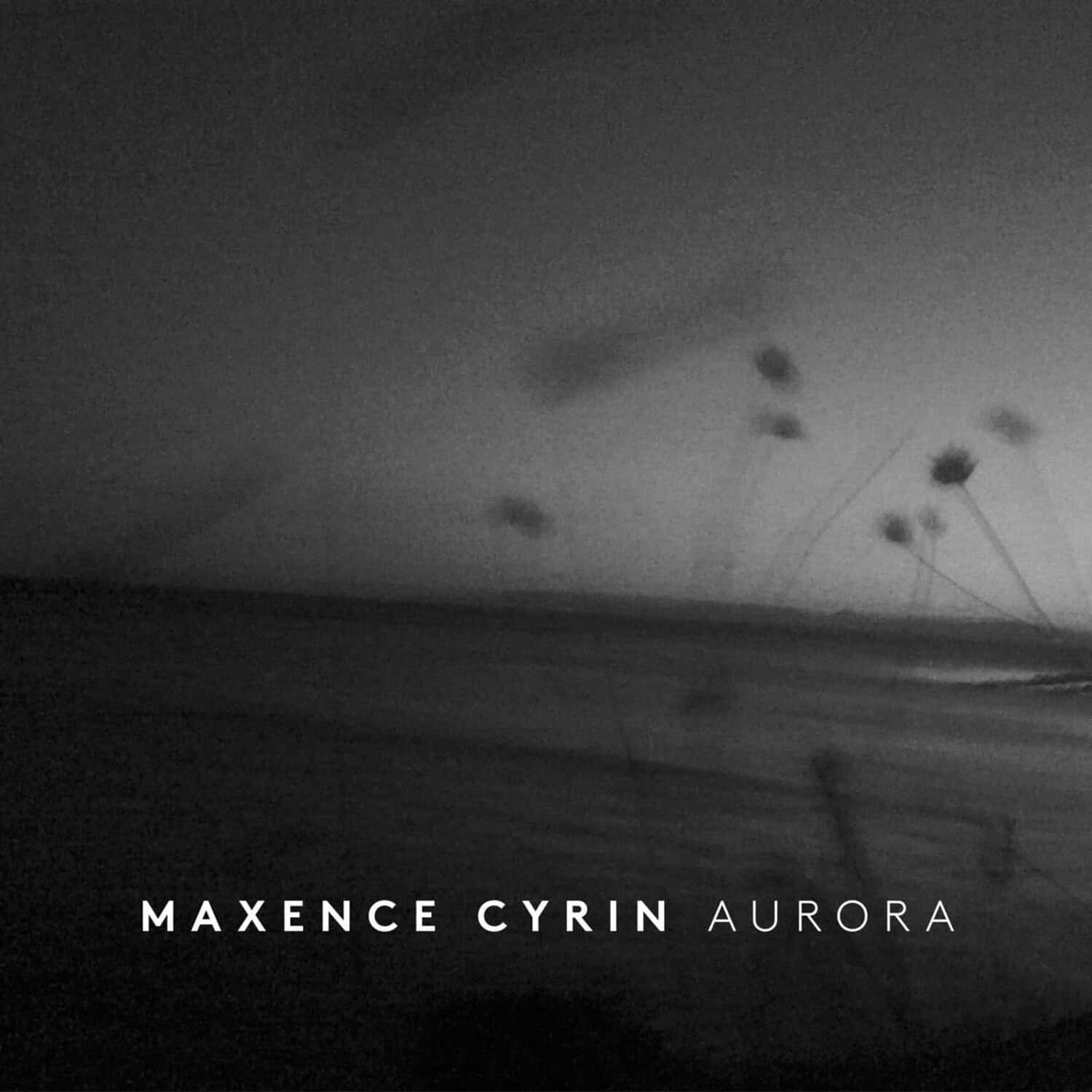 Maxence Cyrin - Aurora  - COMPACT DISCS