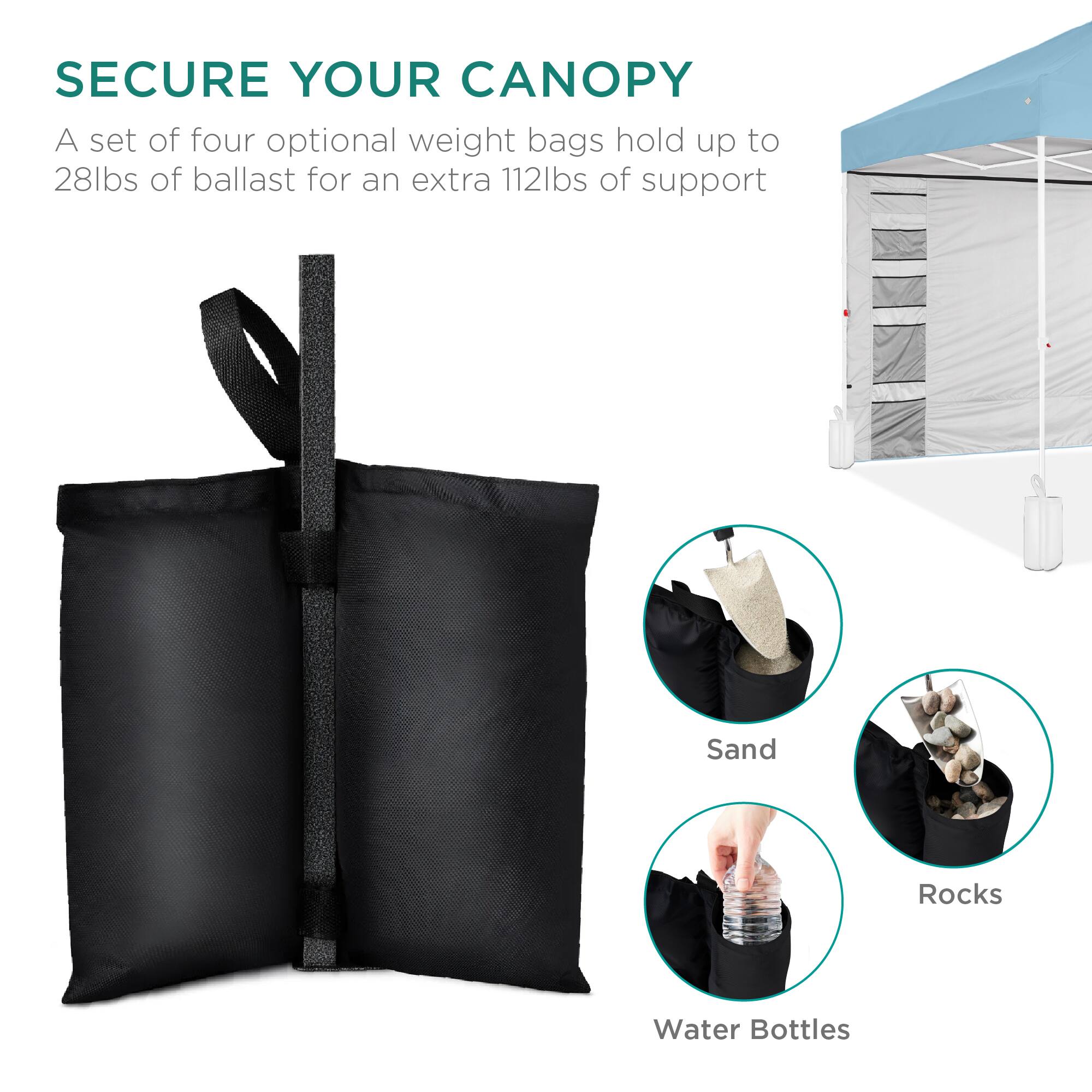 SECURE YOUR CANOPY

A set of four optional weight bags hold up to 28lbs of ballast for an extra 112lbs of support

Sand  
Rocks  
Water Bottles