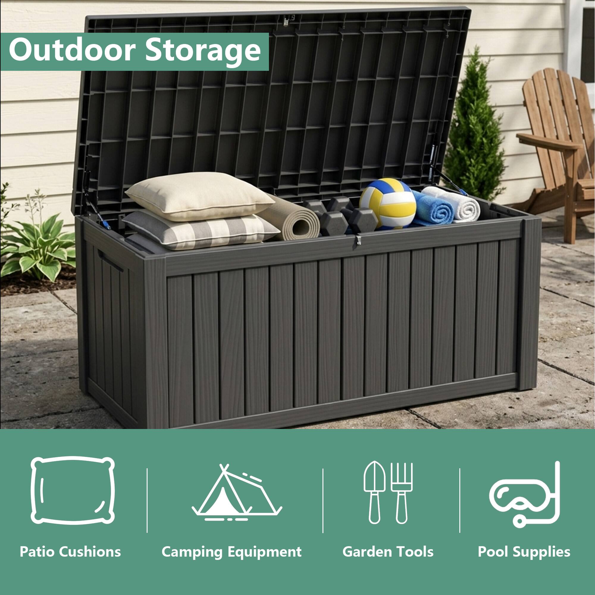 Outdoor Storage  
Patio Cushions  
Camping Equipment  
Garden Tools  
Pool Supplies