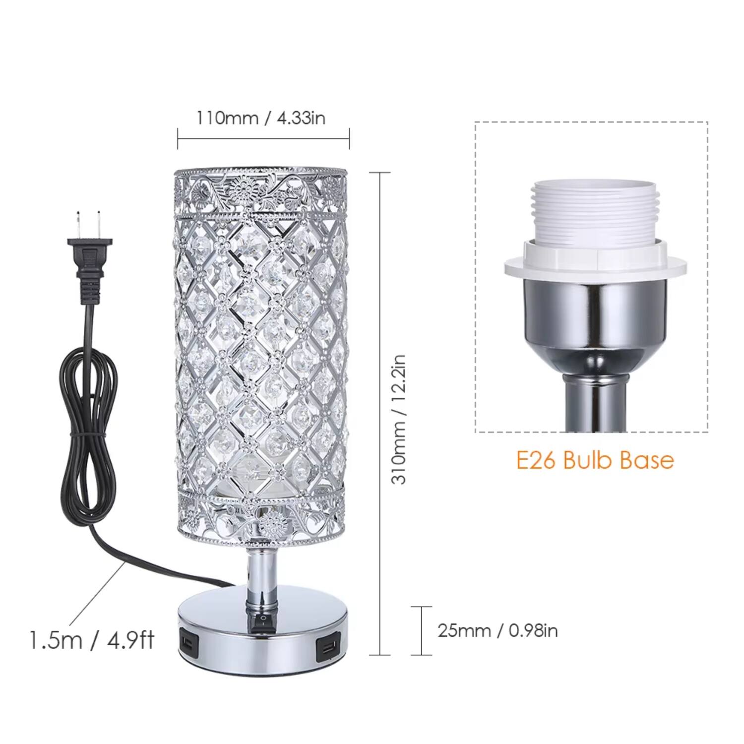 110mm / 4.33in  
310mm / 12.2in  
E26 Bulb Base  
1.5m / 4.9ft  
25mm / 0.98in