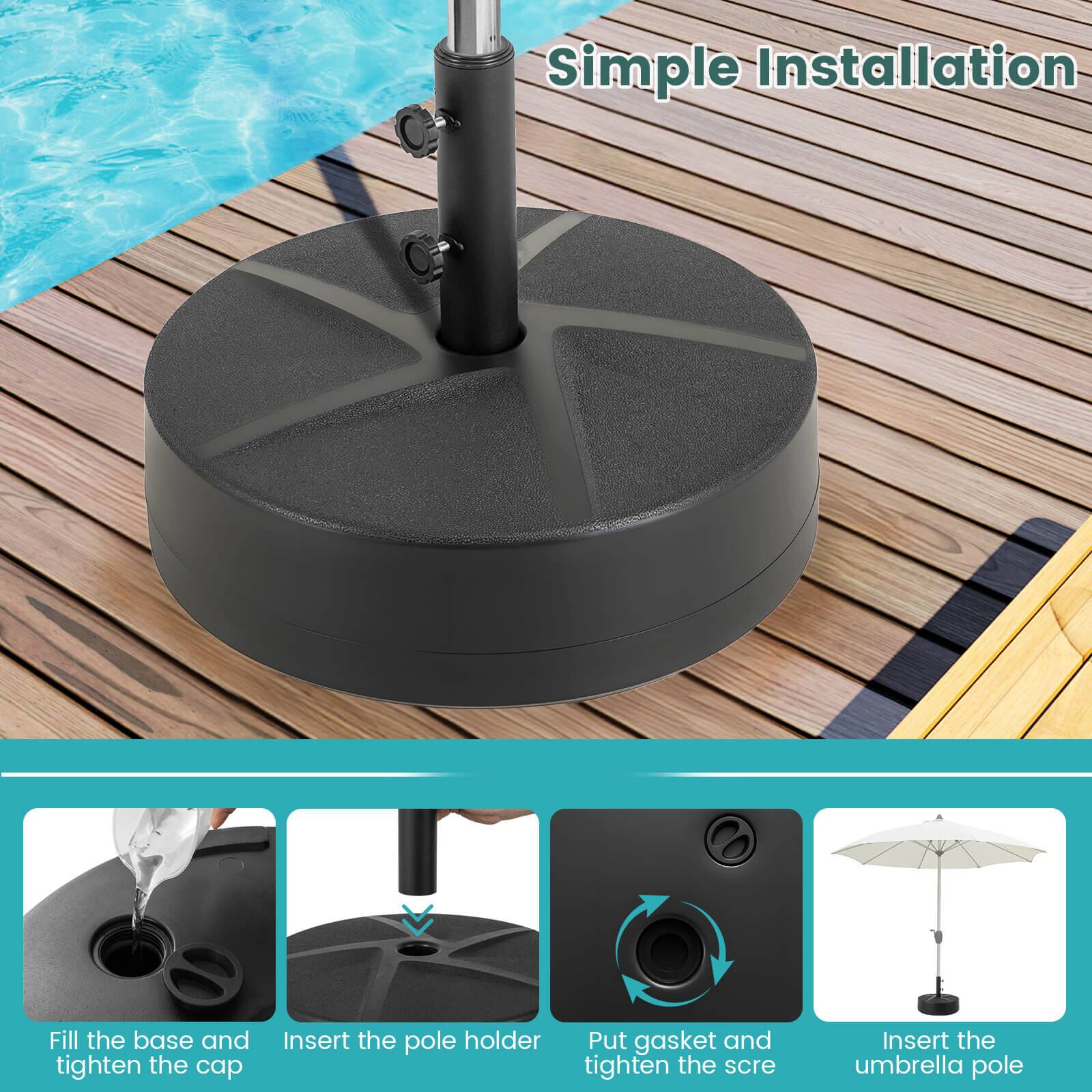 Simple Installation:
1. Fill the base and tighten the cap.
2. Insert the pole holder.
3. Put gasket and tighten the screw.
4. Insert the umbrella pole.