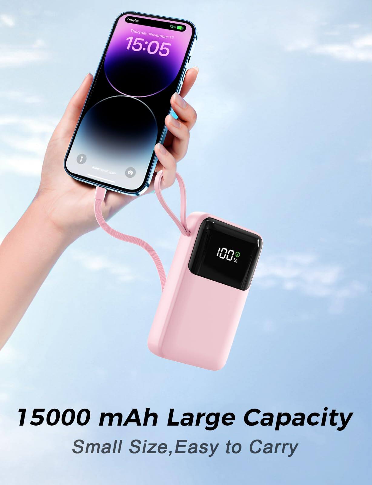 Charging 72%  
Thursday, November 17  
15:05  

15000 mAh Large Capacity  
Small Size, Easy to Carry