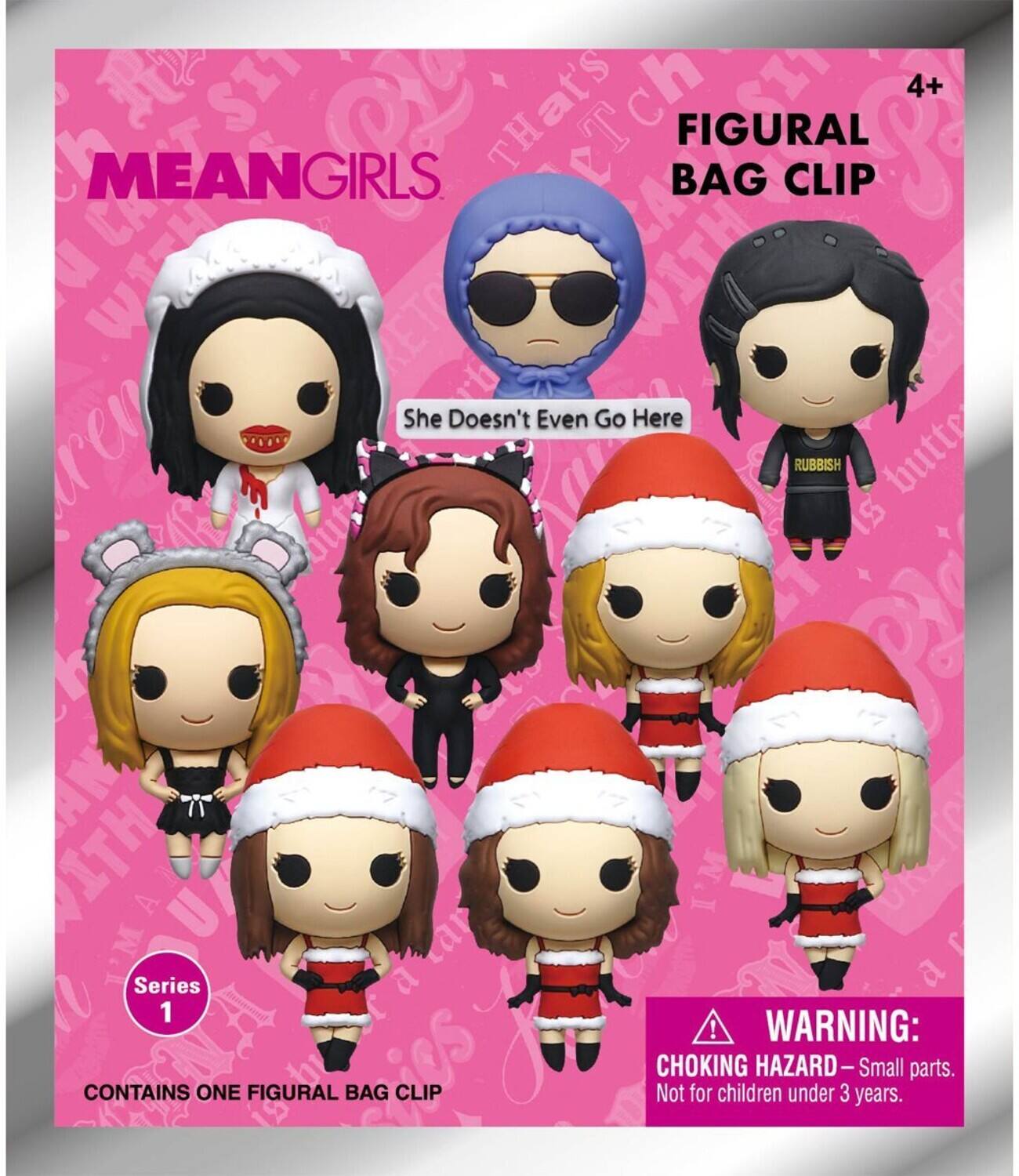 MEAN GIRLS  
FIGURAL BAG CLIP  
4+  

She Doesn't Even Go Here  

Series 1  
CONTAINS ONE FIGURAL BAG CLIP  

WARNING: CHOKING HAZARD - Small parts. Not for children under 3 years.