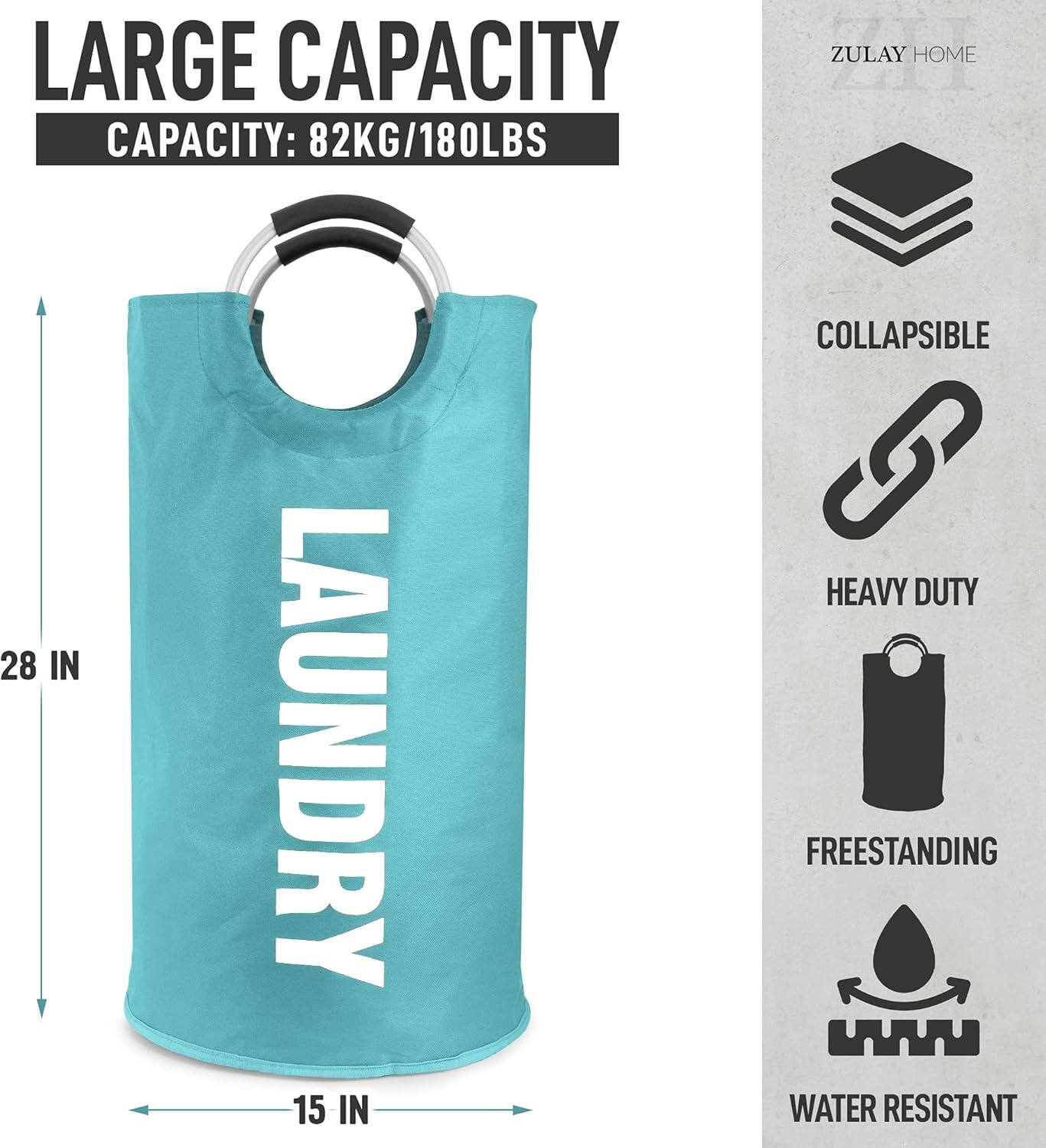 LARGE CAPACITY  
CAPACITY: 82KG/180LBS  

ZULAY HOME  

LAUNDRY  
28 IN  
15 IN  

COLLAPSIBLE  
HEAVY DUTY  
FREESTANDING  
WATER RESISTANT