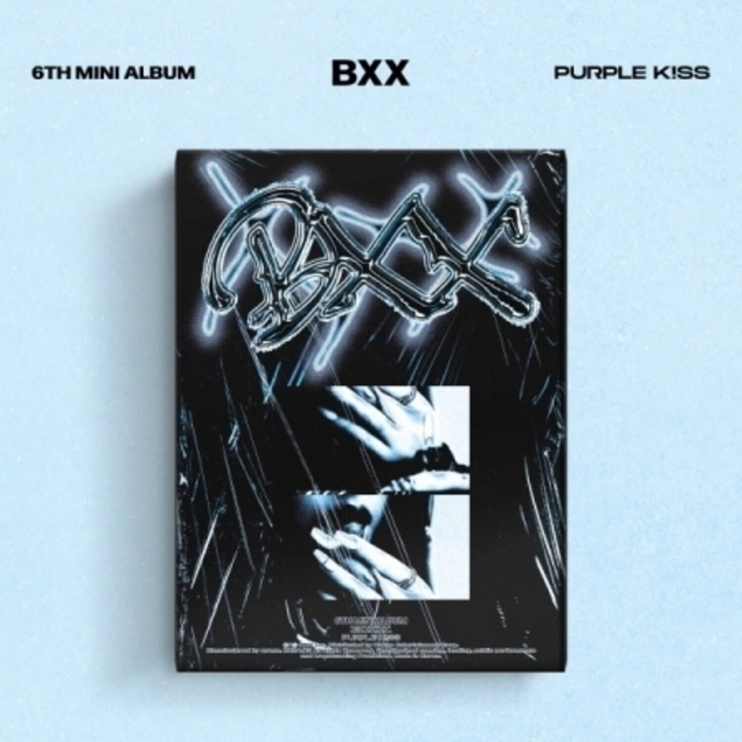 6TH MINI ALBUM  
BXX  
PURPLE KISS