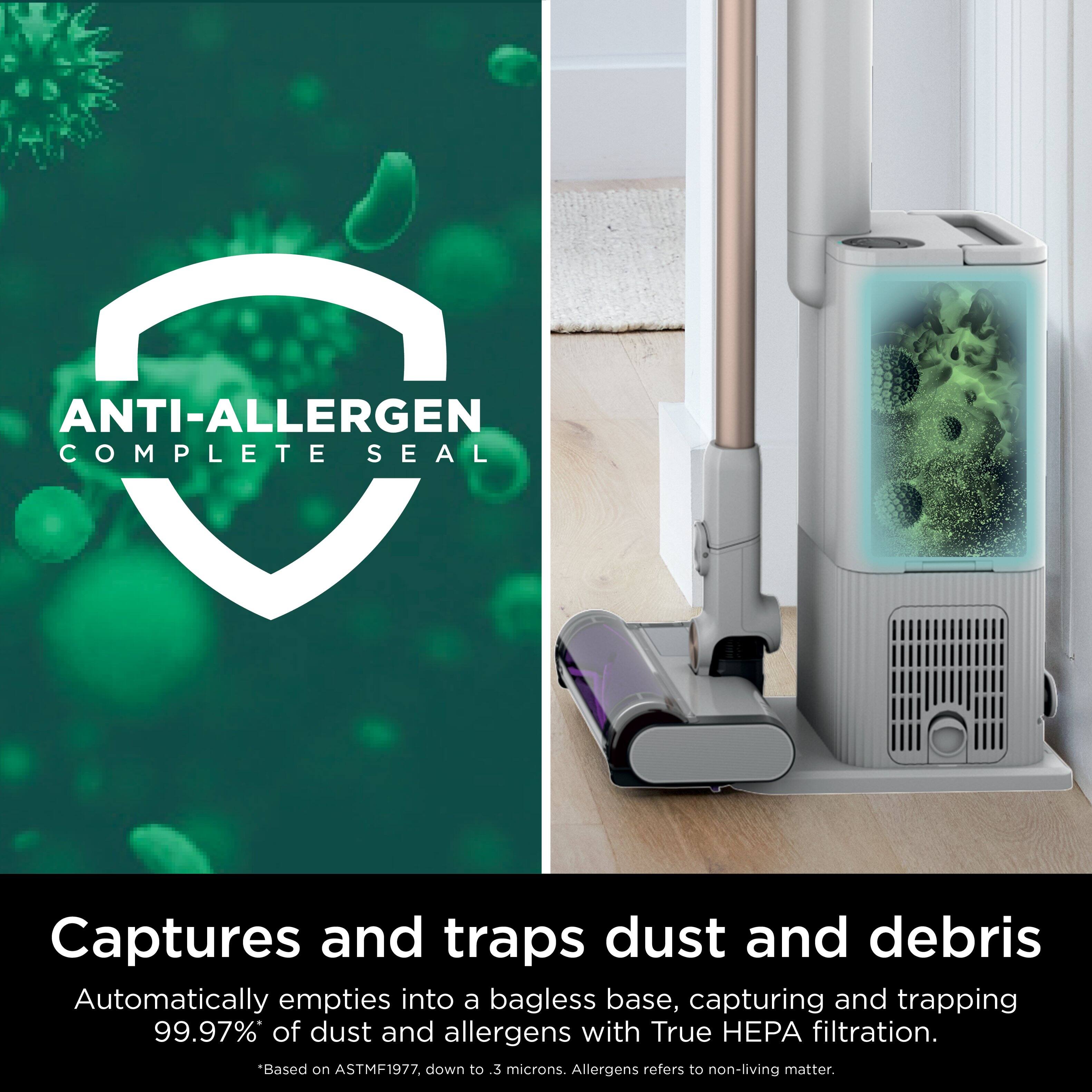 ANTI-ALLERGEN COMPLETE SEAL Captures and traps dust and debris Automatically empties into a bagless base, capturing and trapping 99.97%* of dust and allergens with True HEPA filtration. "Based on ASTM F1977. down to 3 microns. Allergens refers to non-living matter.