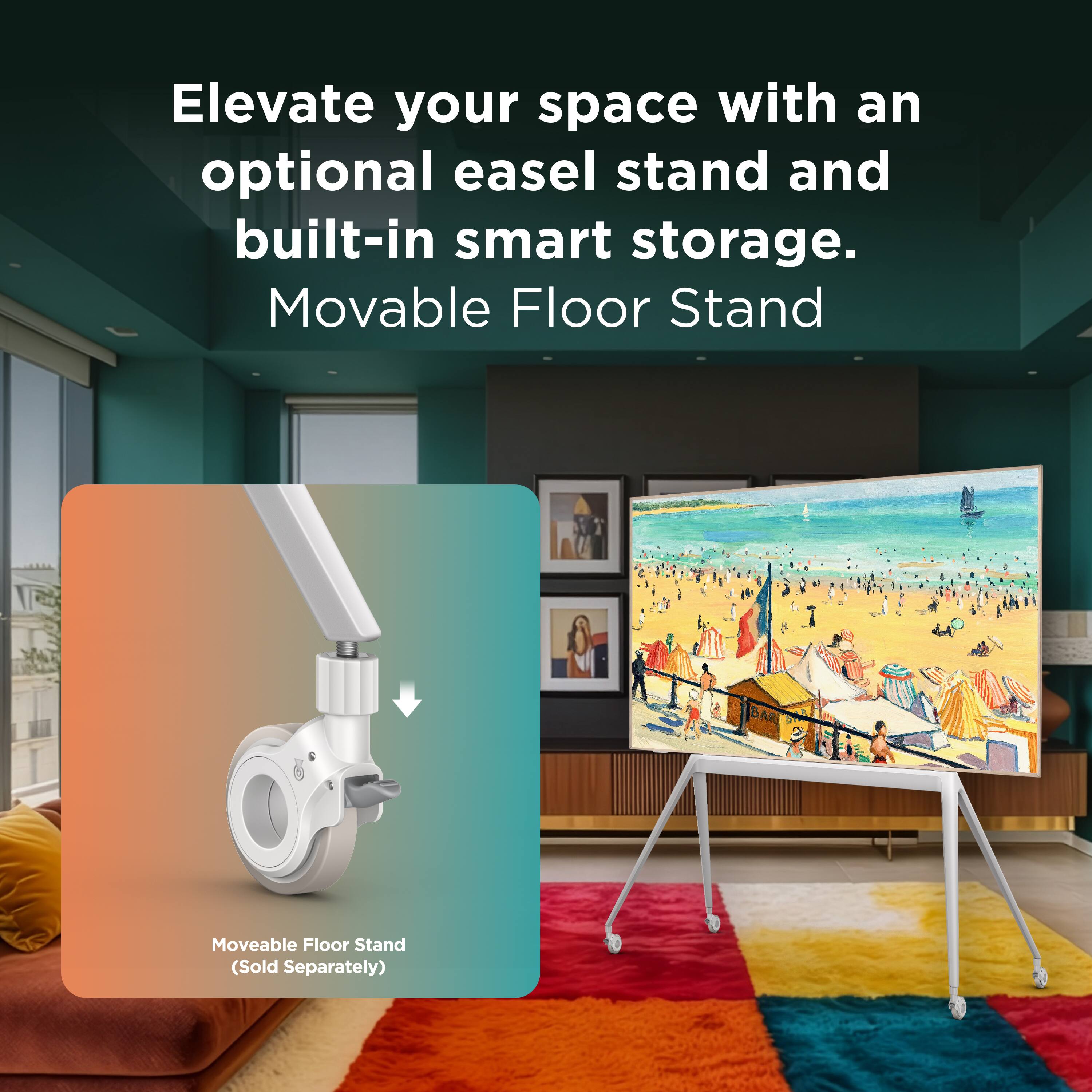 Elevate your space with an optional easel stand and built-in smart storage. Movable Floor Stand

Moveable Floor Stand (Sold Separately)