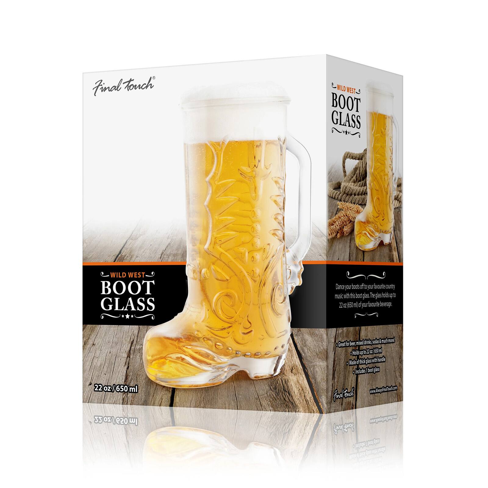 Final Touch: Wild West Boot Glass

Dance your boots off to your favorite country music with this boot glass. The glass holds up to 22 oz (650 ml) of your favorite beverage.

Great for beer, mixed drinks, iced tea, and more. Holds up to 22 oz (650 ml). Made thick glass with handles. Includes boot glass.