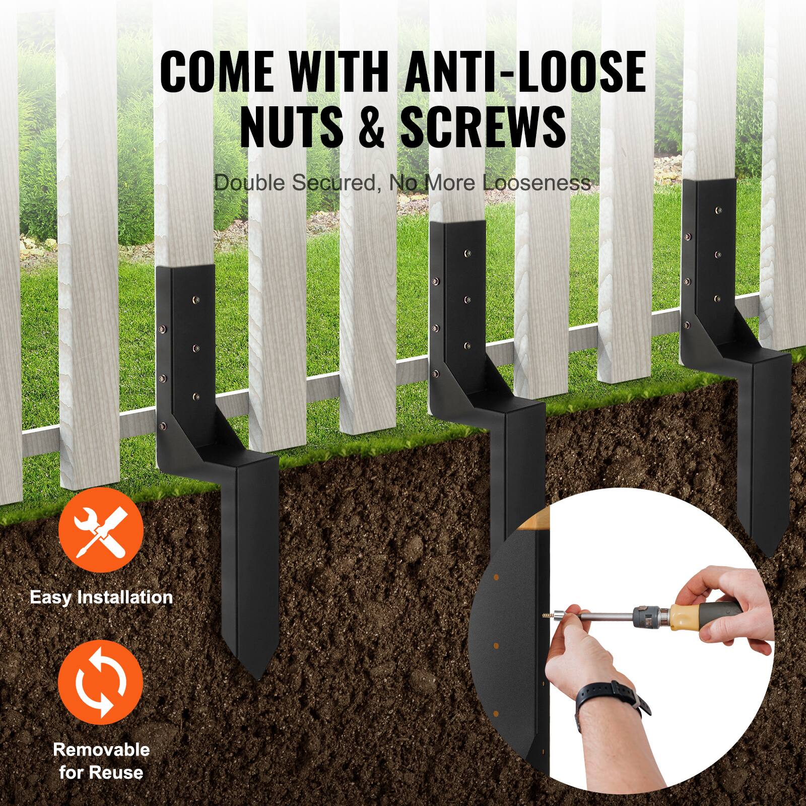 COME WITH ANTI-LOOSE NUTS & SCREWS  
Double Secured, No More Looseness  
Easy Installation  
Removable for Reuse