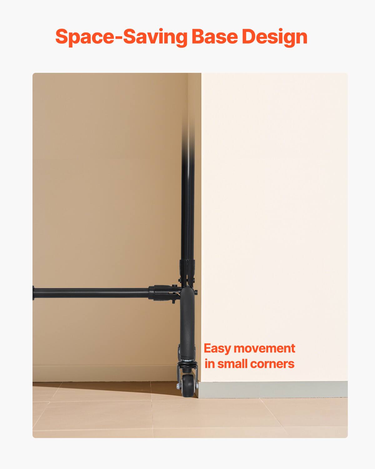 Space-Saving Base Design

Easy movement in small corners