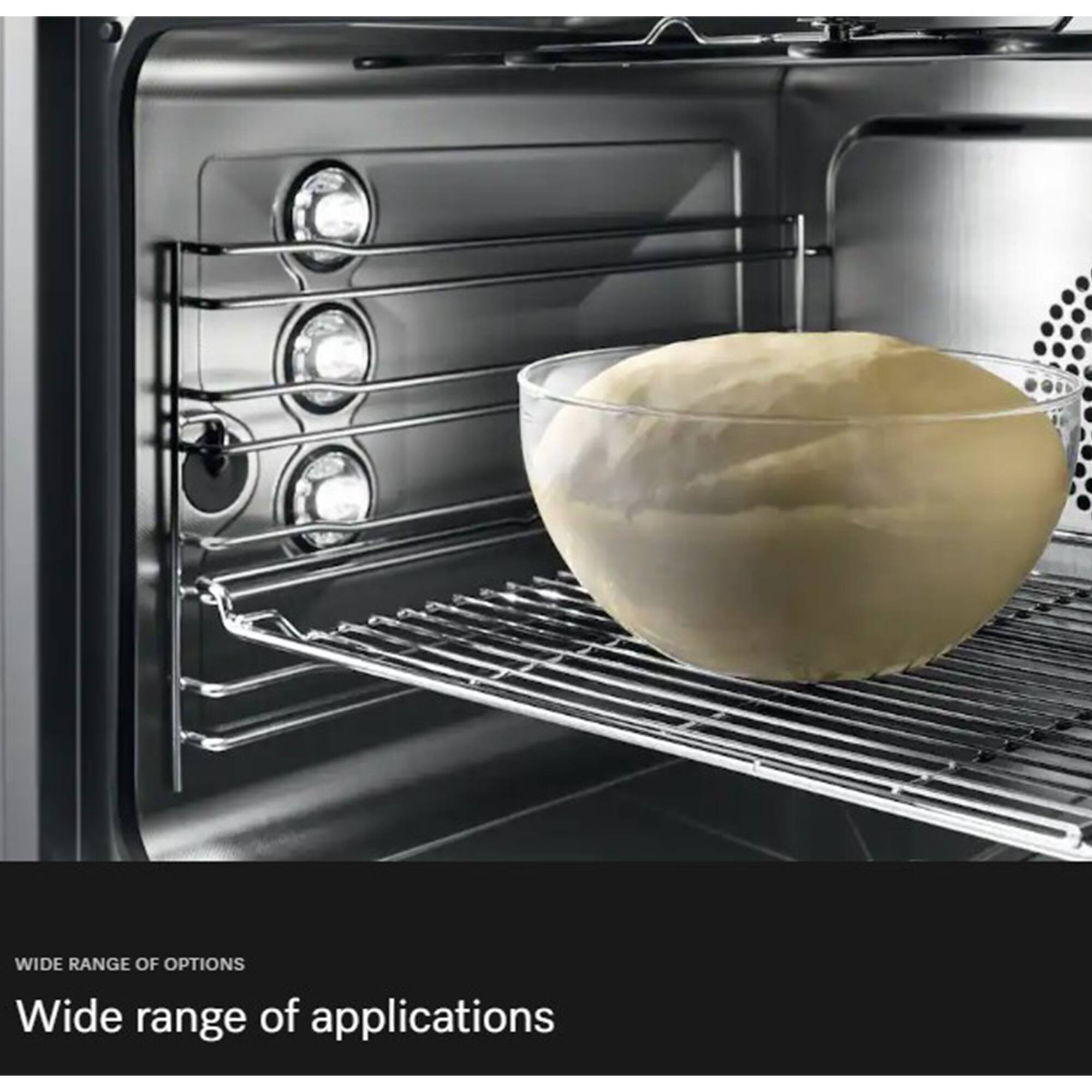 WIDE RANGE OF OPTIONS  
Wide range of applications