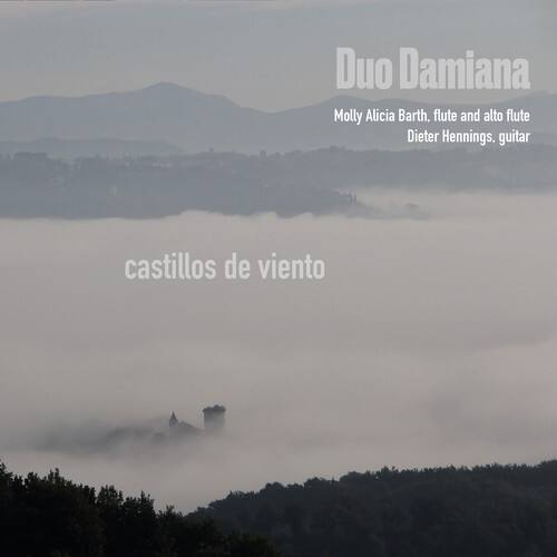 Duo Damiana  
Molly Alicia Barth, flute and alto flute  
Dieter Hennings, guitar  

castillos de viento