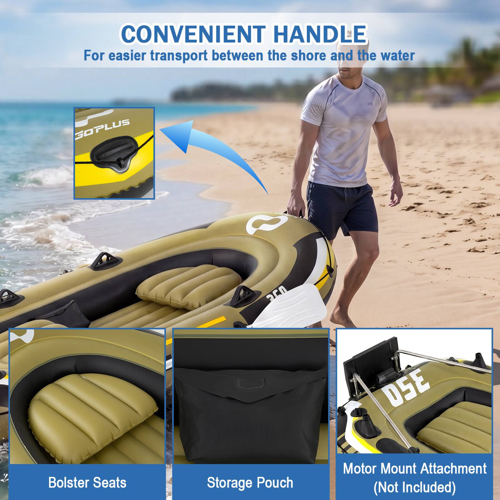 CONVENIENT HANDLE For easier transport between the shore and the water

GOPLUS 1 cA DSE Bolster Seats Storage Pouch Motor Mount Attachment (Not Included)