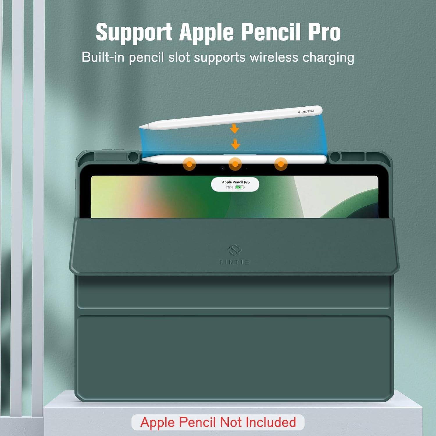 Support Apple Pencil Pro  
Built-in pencil slot supports wireless charging  
#PencilPro  
Apple Pencil Pro 75%  
FINTI  
Apple Pencil Not Included
