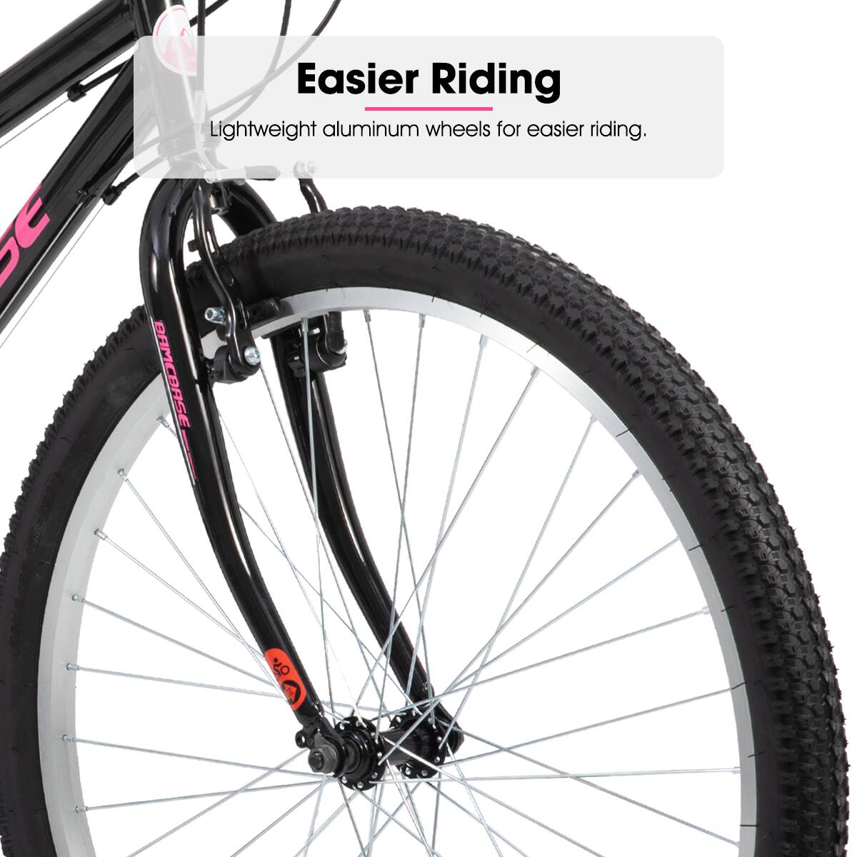 Easier Riding  
Lightweight aluminum wheels for easier riding.