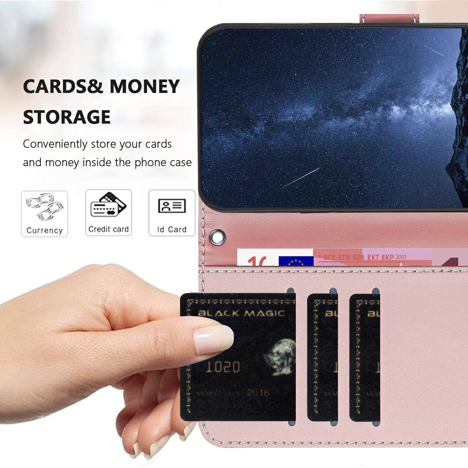 CARDS & MONEY STORAGE  
Conveniently store your cards and money inside the phone case  
Currency Credit card Id Card  

ECB EZB EKT EKP 2001  
BLACK MAGIC  
1020  
MtgMEs 2016