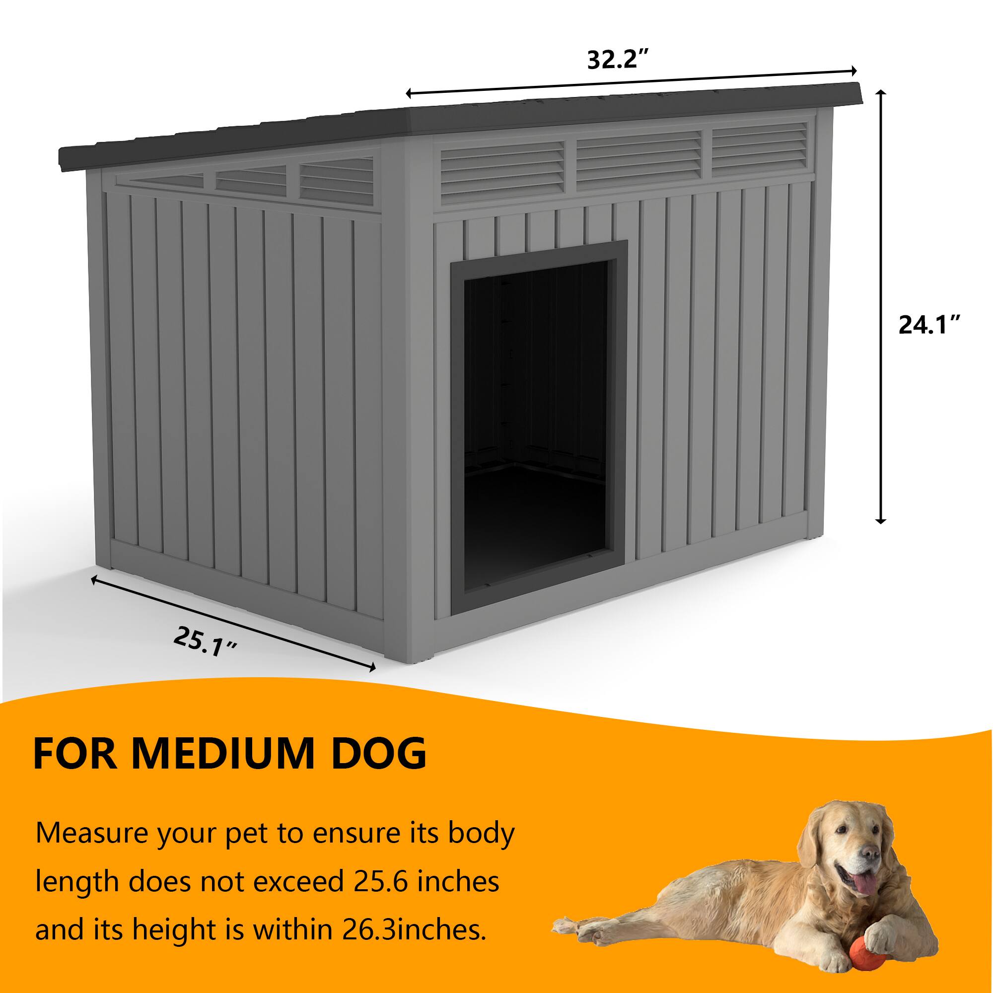 32.2" 24.1" 25.1" FOR MEDIUM DOG

Measure your pet to ensure its body length does not exceed 25.6 inches and its height is within 26.3 inches.