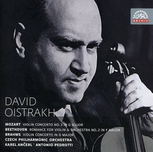 DAVID OISTRAKH

MOZART VIOLIN CONCERTO NO. 3 IN G MAJOR  
BEETHOVEN ROMANCE FOR VIOLIN & ORCHESTRA NO. 2 IN F MAJOR  
BRAHMS VIOLIN CONCERTO IN D MAJOR  

CZECH PHILHARMONIC ORCHESTRA  
KAREL ANGERL' ANTONIO PEDROTTI