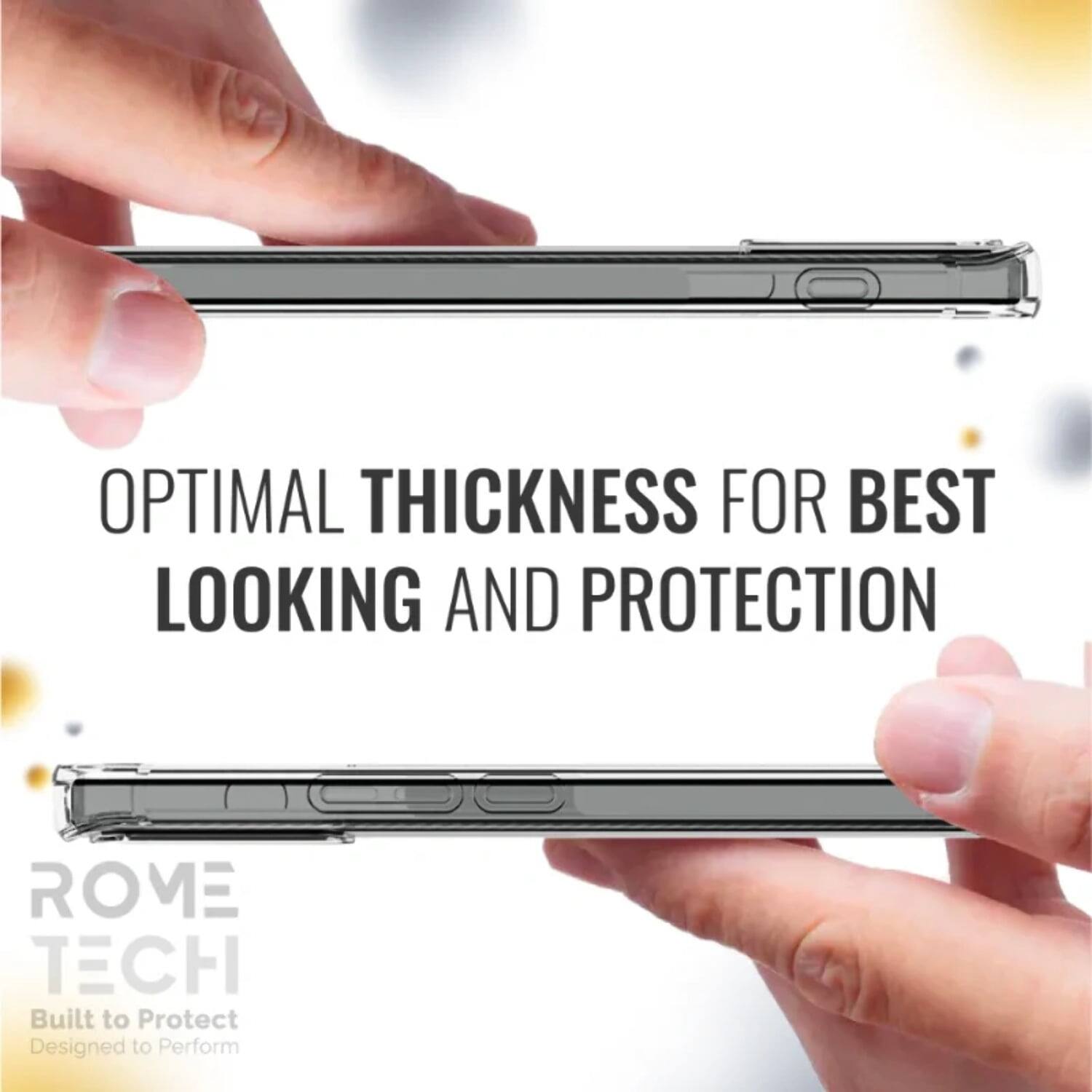 OPTIMAL THICKNESS FOR BEST LOOKING AND PROTECTION

ROME TECH
Built to Protect
Designed to Perform