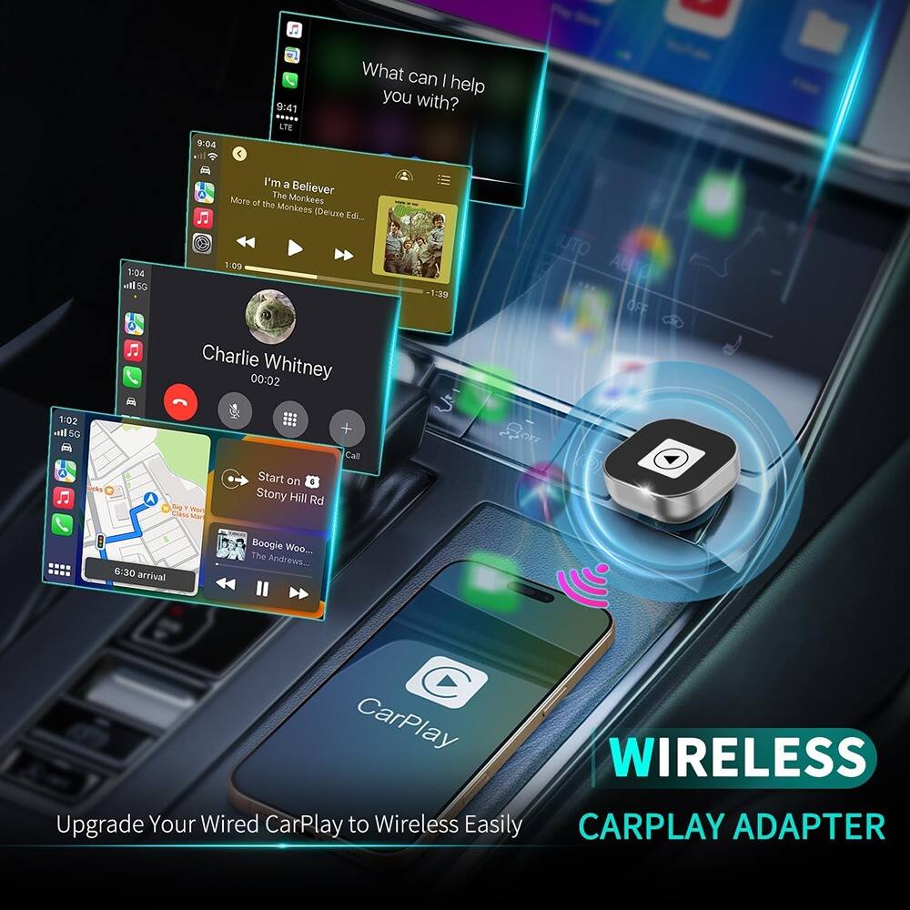 9:04 AM  
What can I help you with?

1:04  
I'm a Believer  
More of the Monkees (Deluxe Edi...

1:02  
Charlie Whitney  
00:02

1:02  
Start on Stony Hill Rd  
6:30 arrival

6:50  
Boogie Woogie...  
The Andrews...

Upgrade Your Wired CarPlay to Wireless Easily

WIRELESS  
CARPLAY ADAPTER