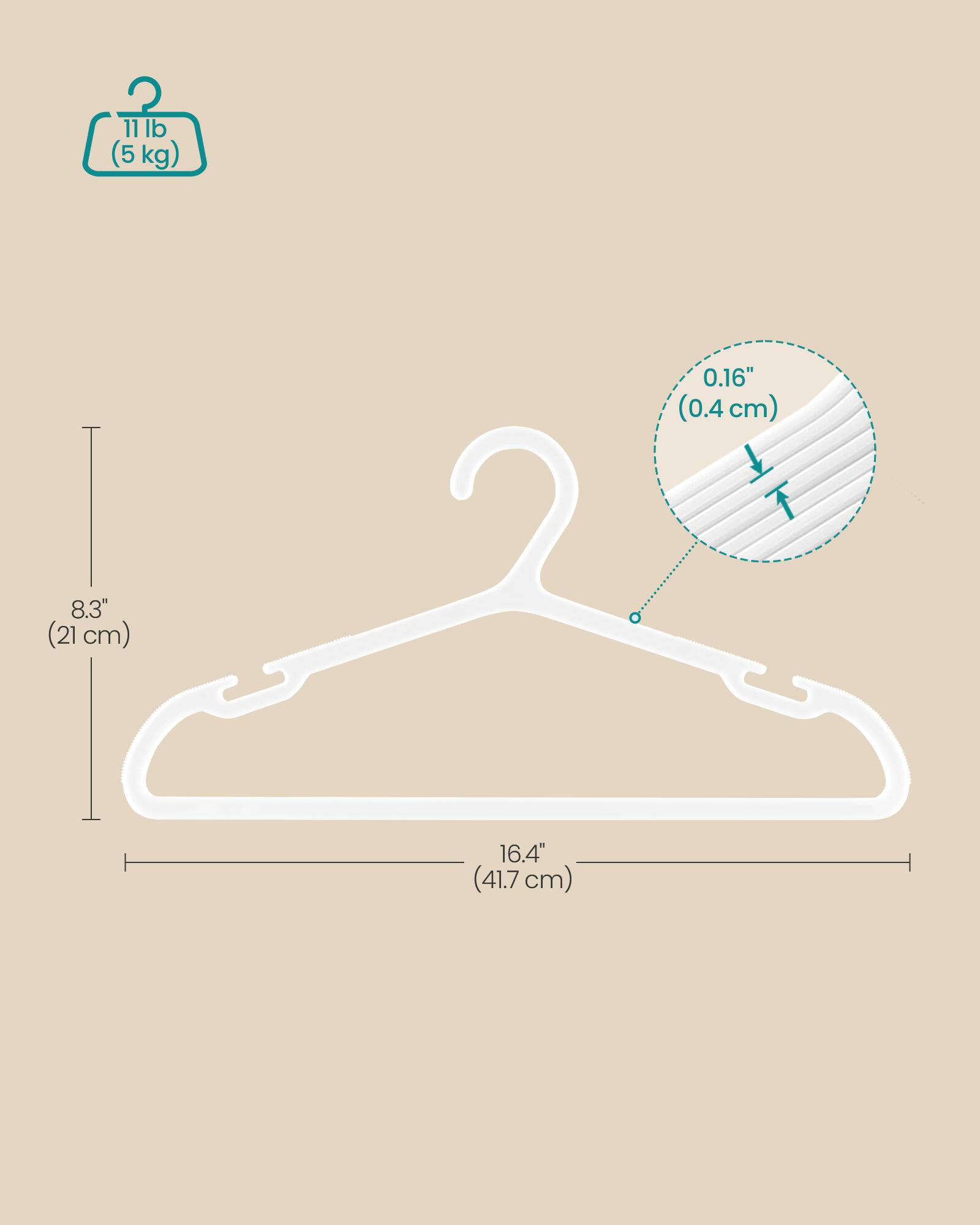 11 lb (5 kg)  
0.16" (0.4 cm)  
8.3" (21 cm)  
16.4" (41.7 cm)