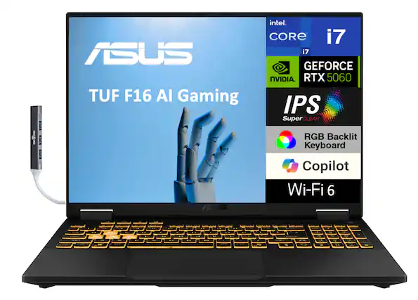 ASUS TUF F16 AI Gaming
Intel Core i7
NVIDIA GeForce RTX 5060
IPS SuperClear
RGB Backlit Keyboard
Copilot
Wi-Fi 6